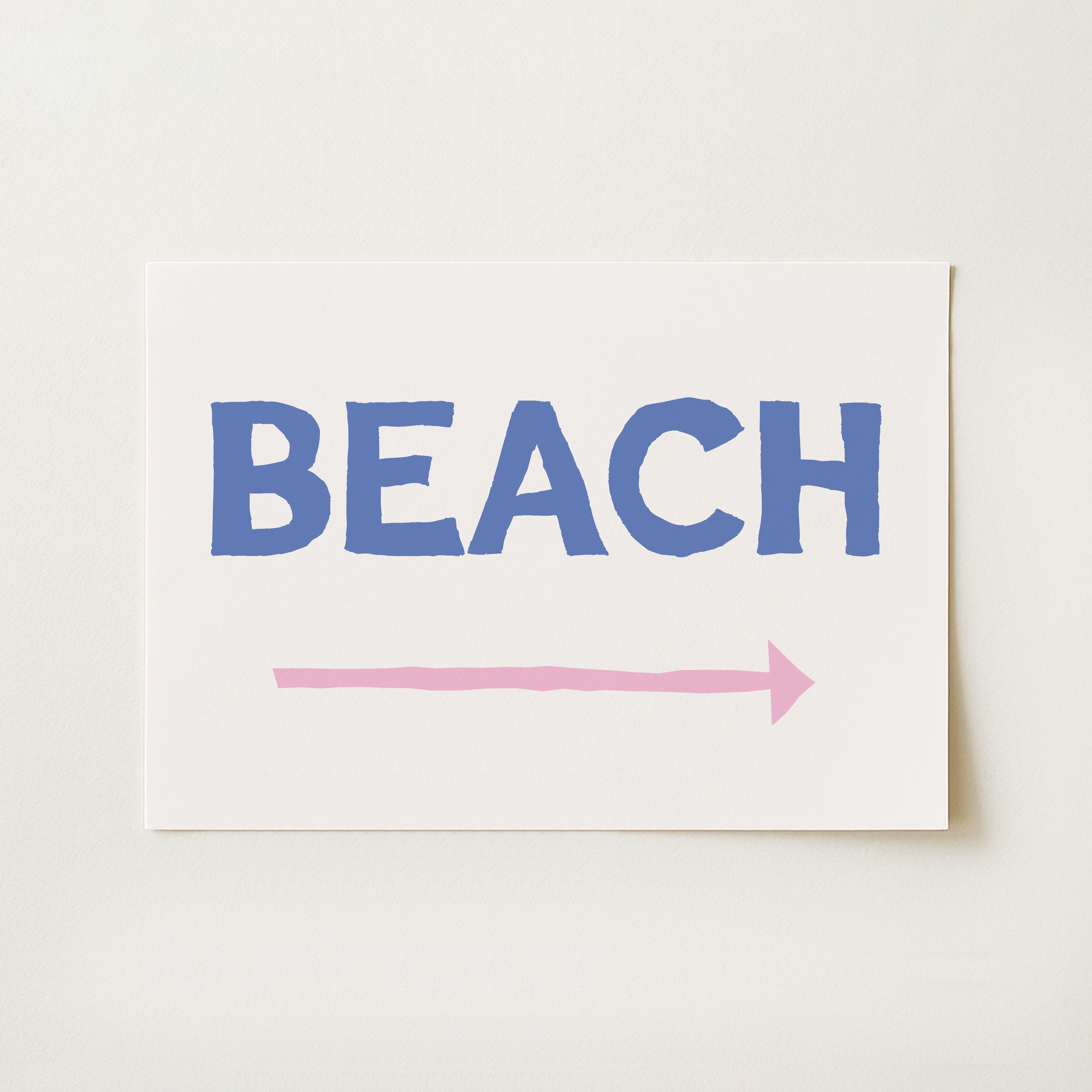 Beach This Way Print