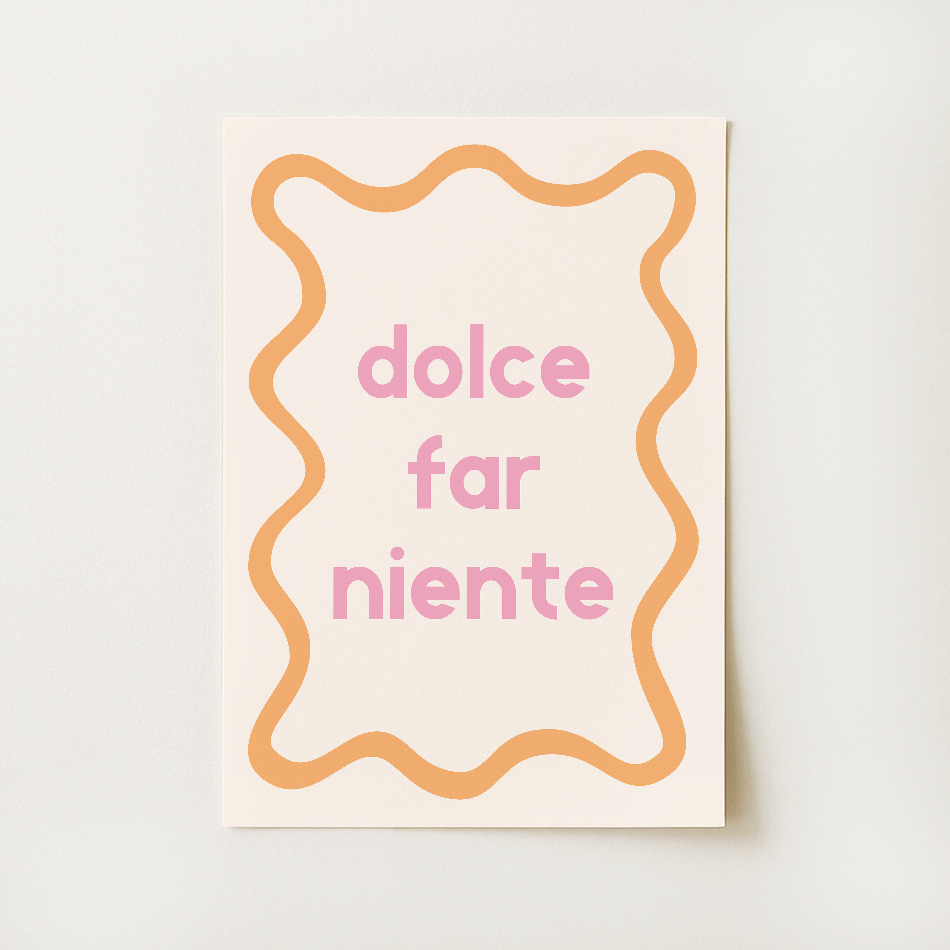 Dolce Far Niente Print
