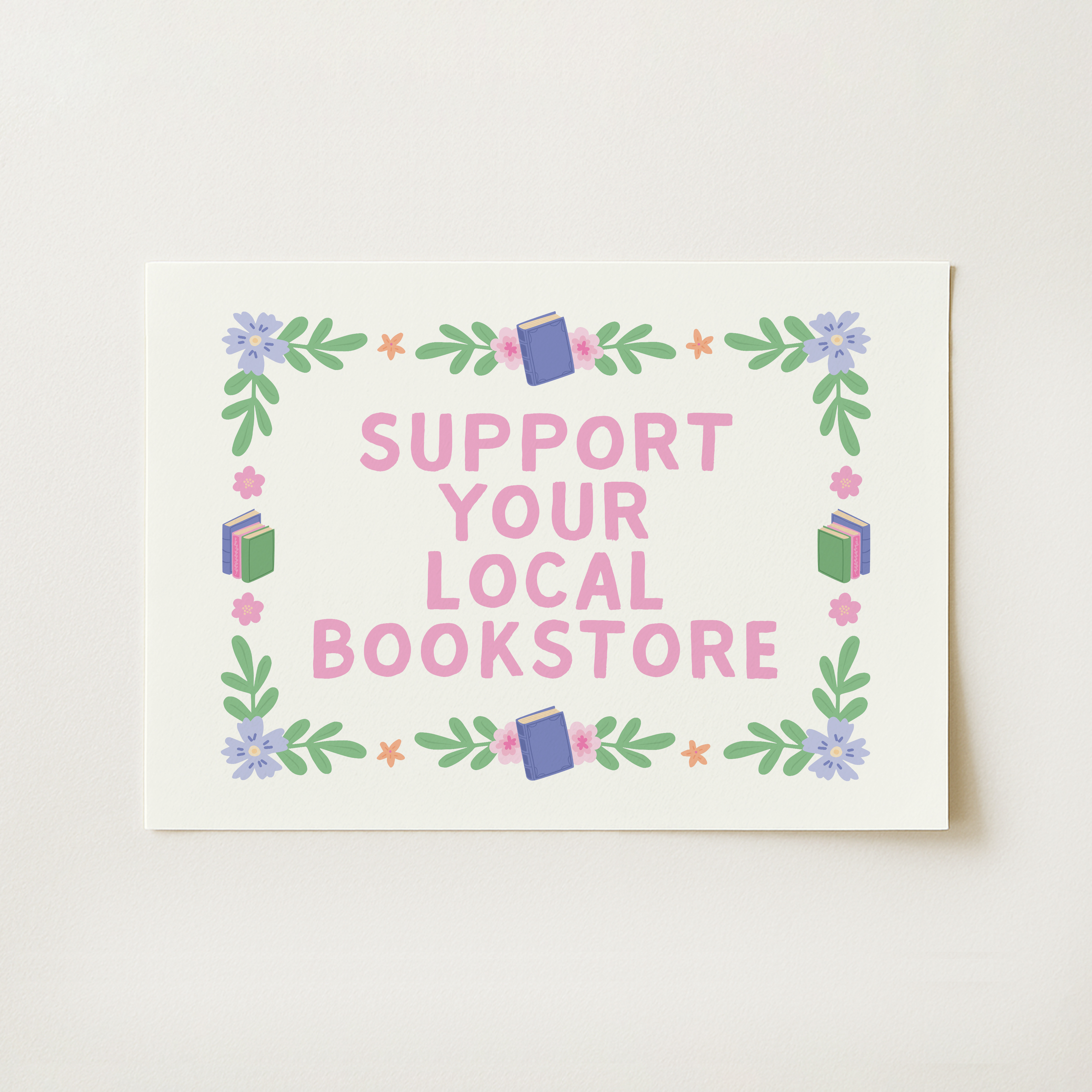 Support Your Local Bookstore Print