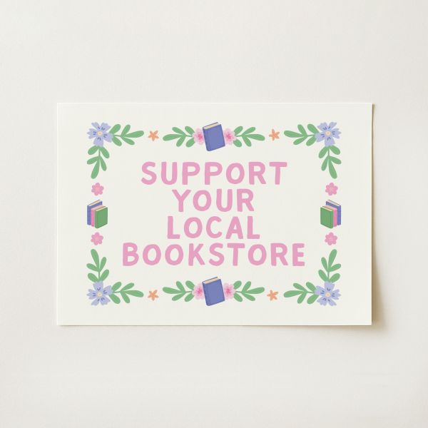 Support Your Local Bookstore Print