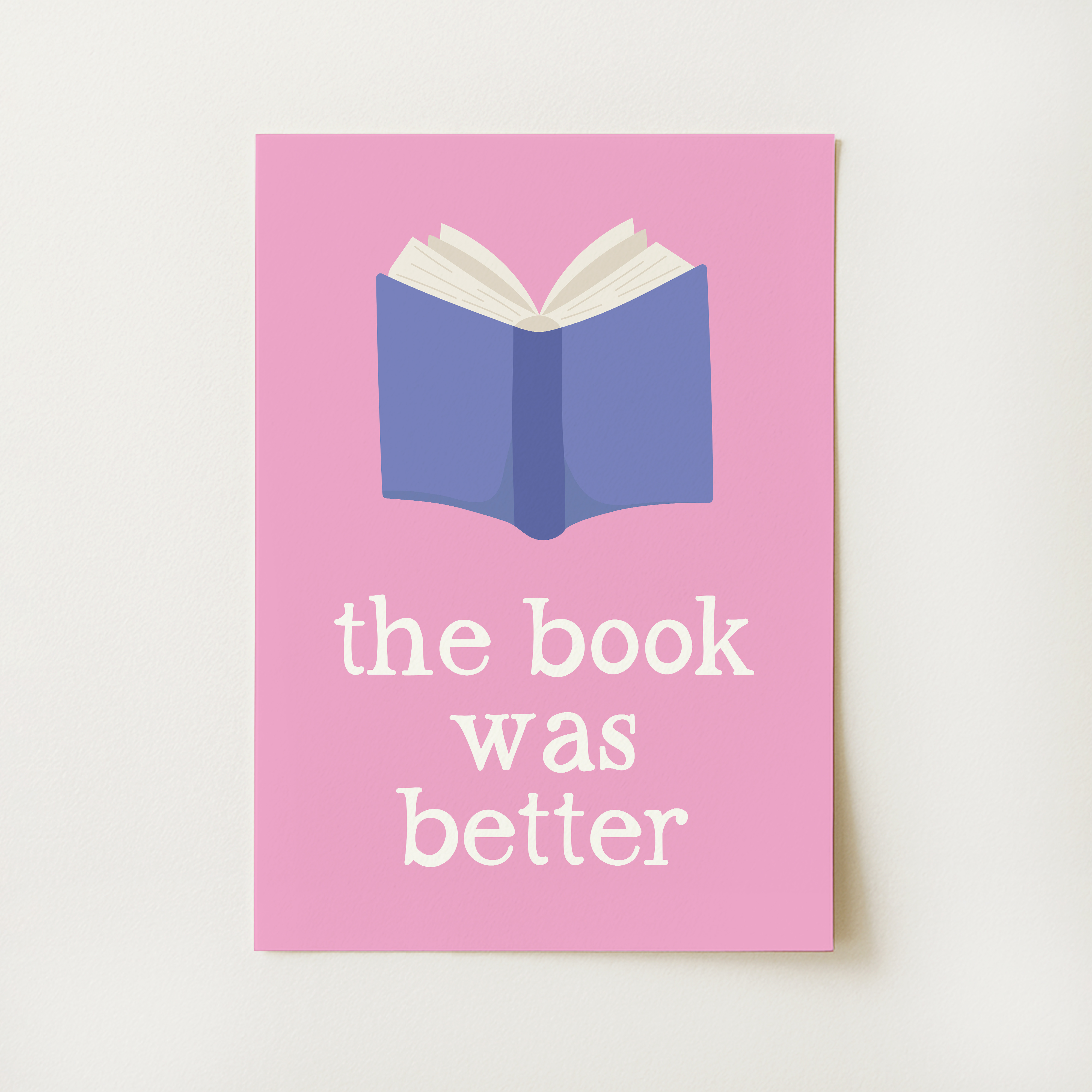 The Book Was Better Print