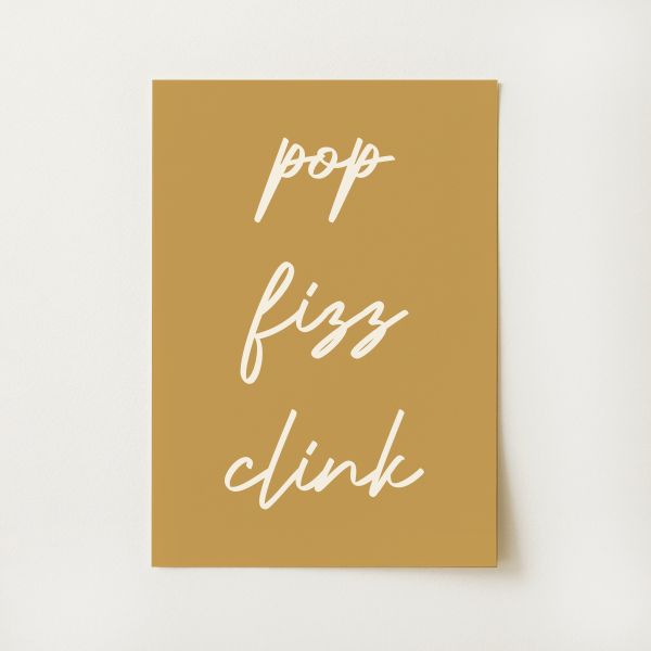 Pop Fizz Clink Print