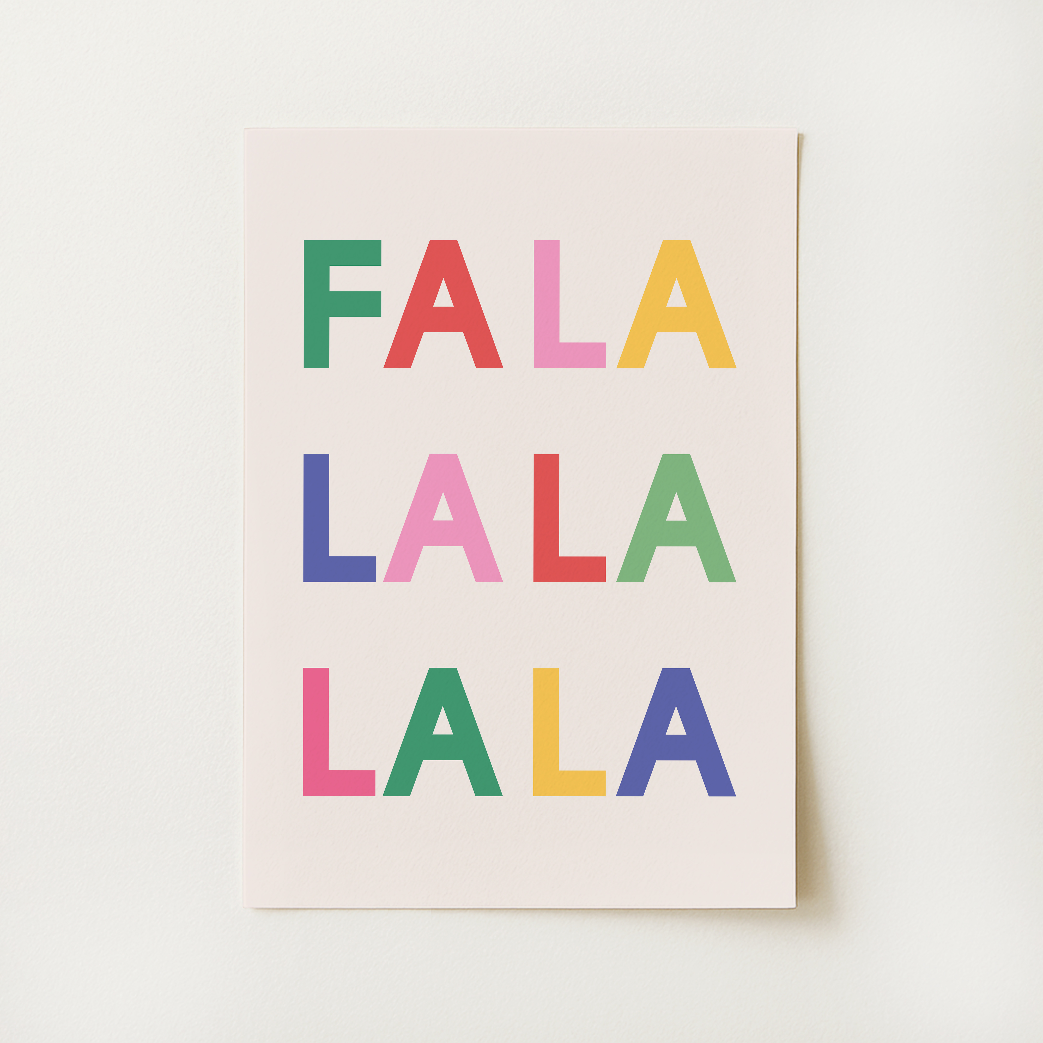 Fa La La Print