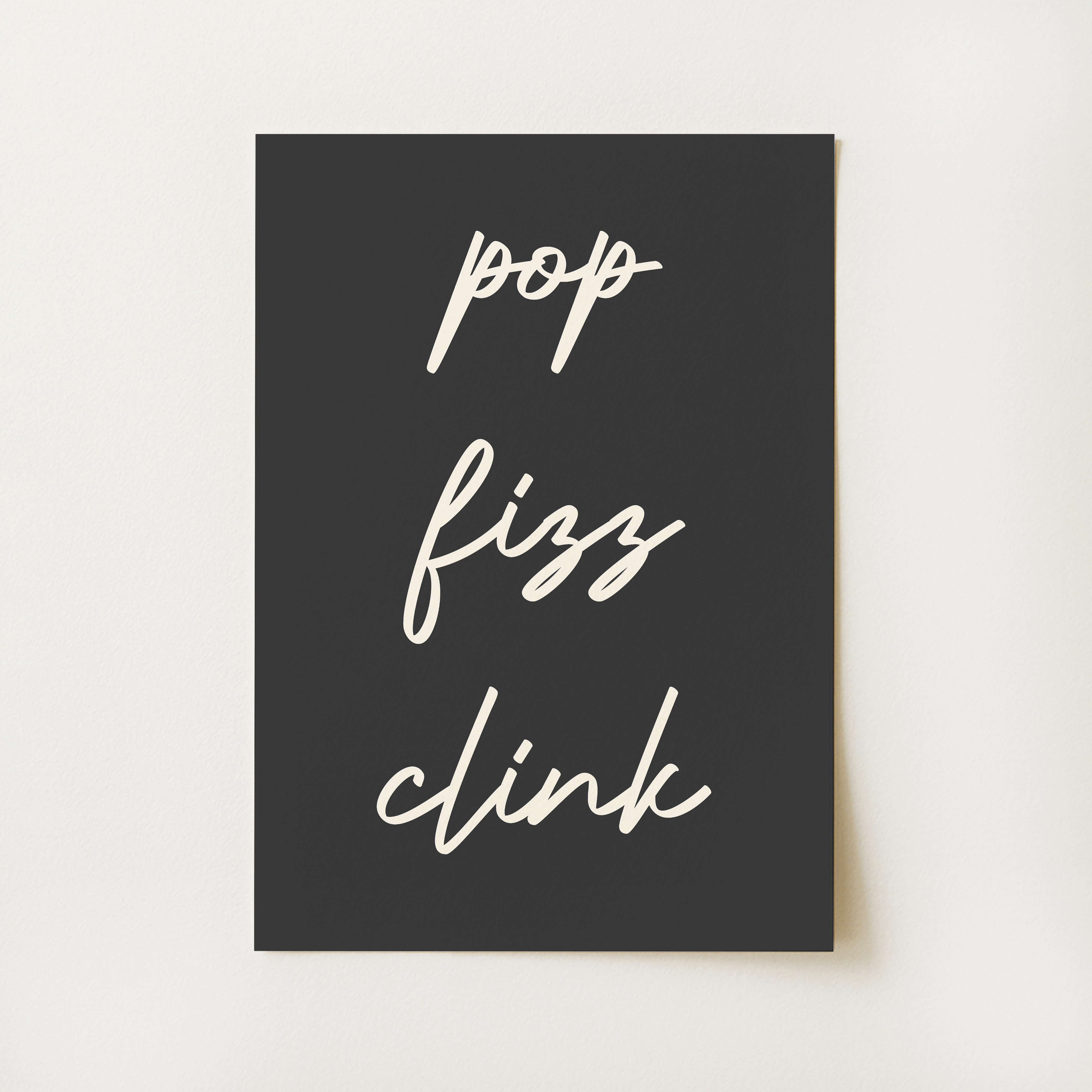 Pop Fizz Clink Print