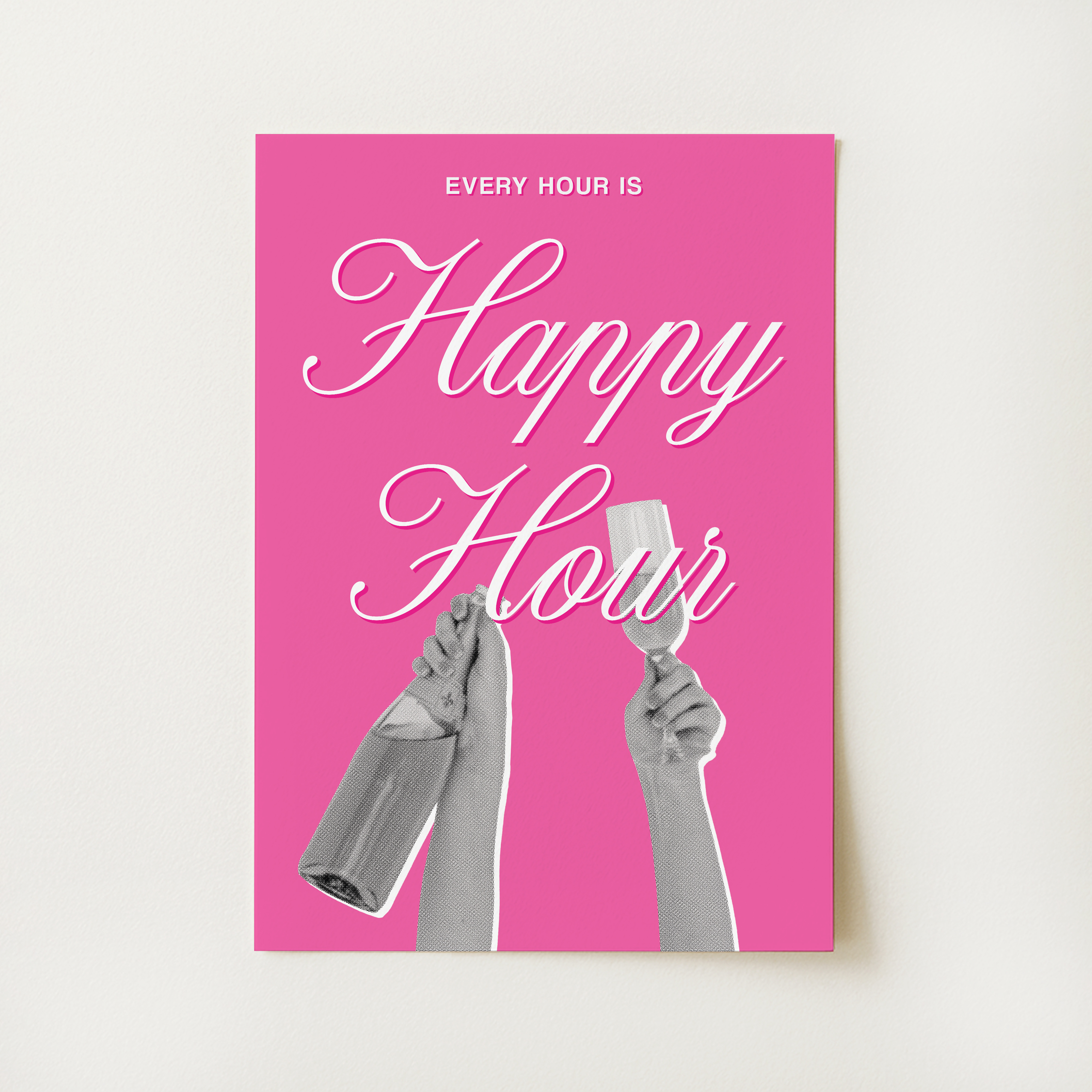 Every Hour is Happy Hour Print