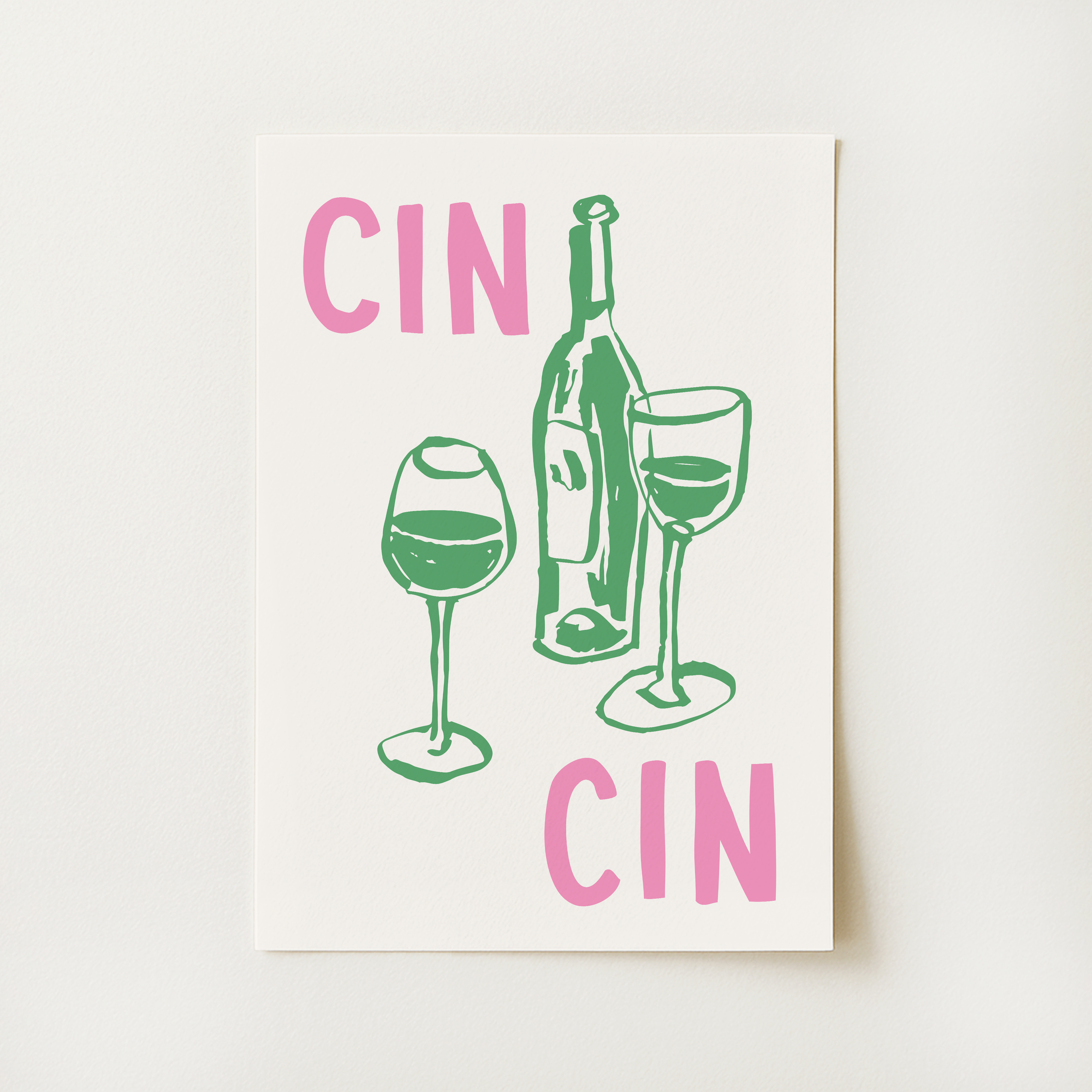 Cin Cin Print