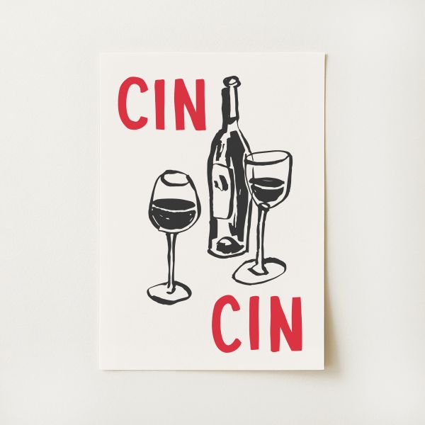Cin Cin Print