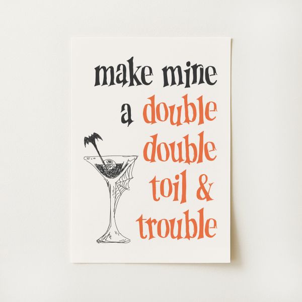 Make Mine A Double Print
