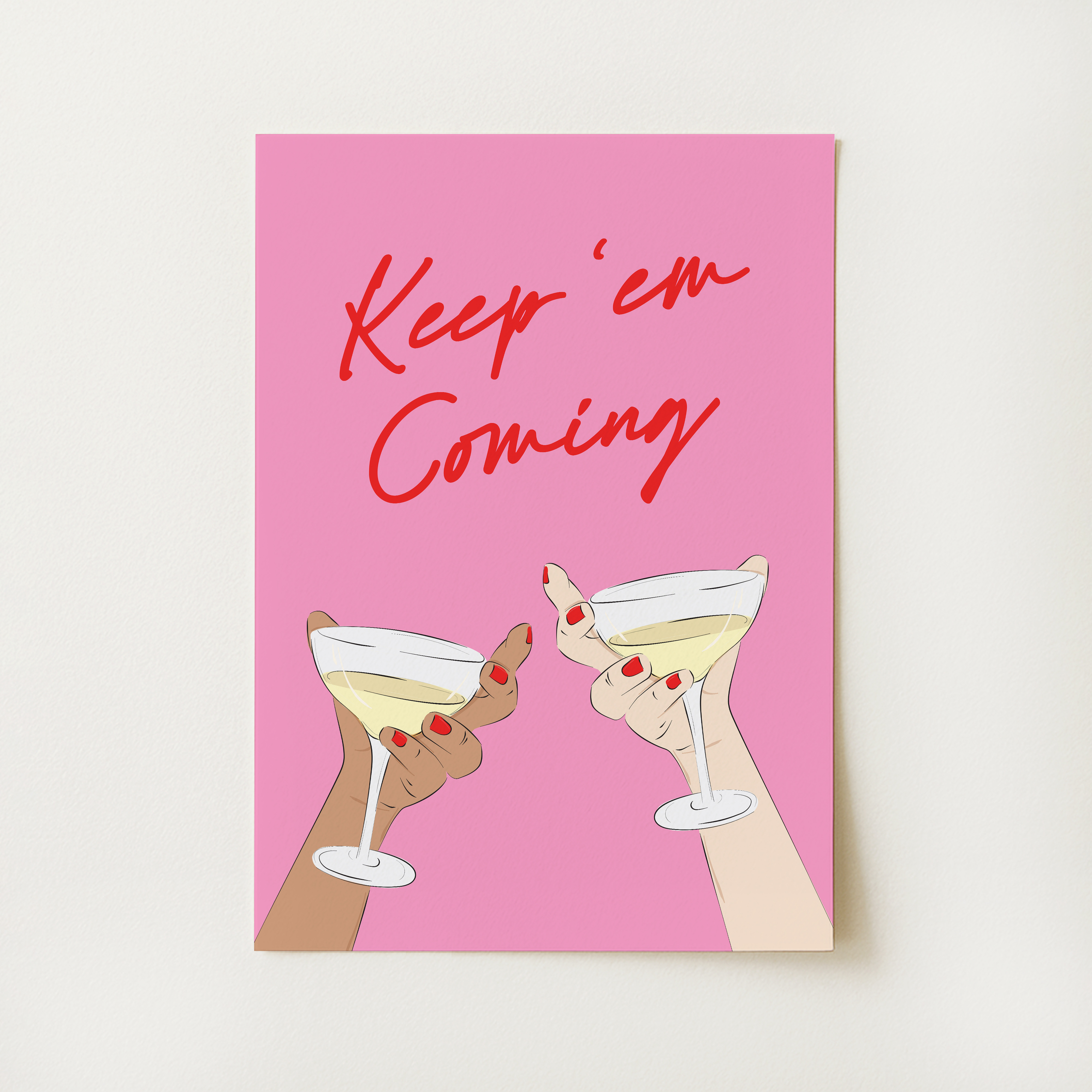 Keep Em' Coming Print