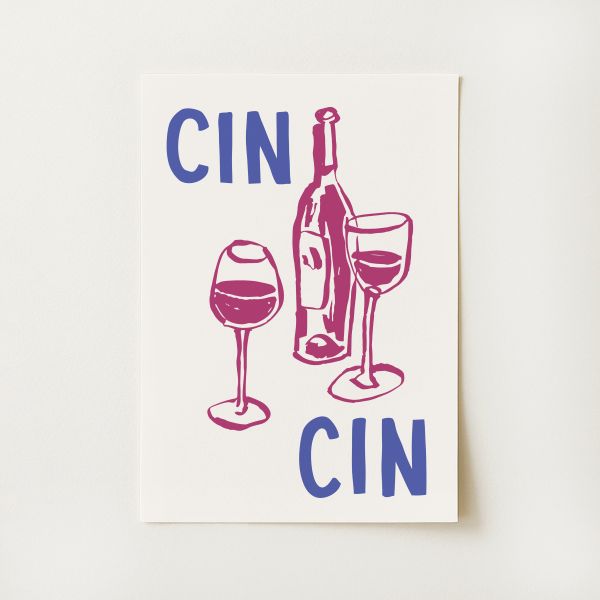 Cin Cin Print