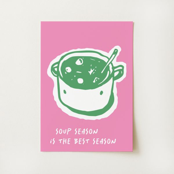 Soup Season Print