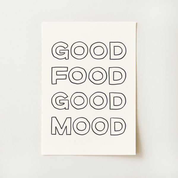 Good Food Good Mood Print