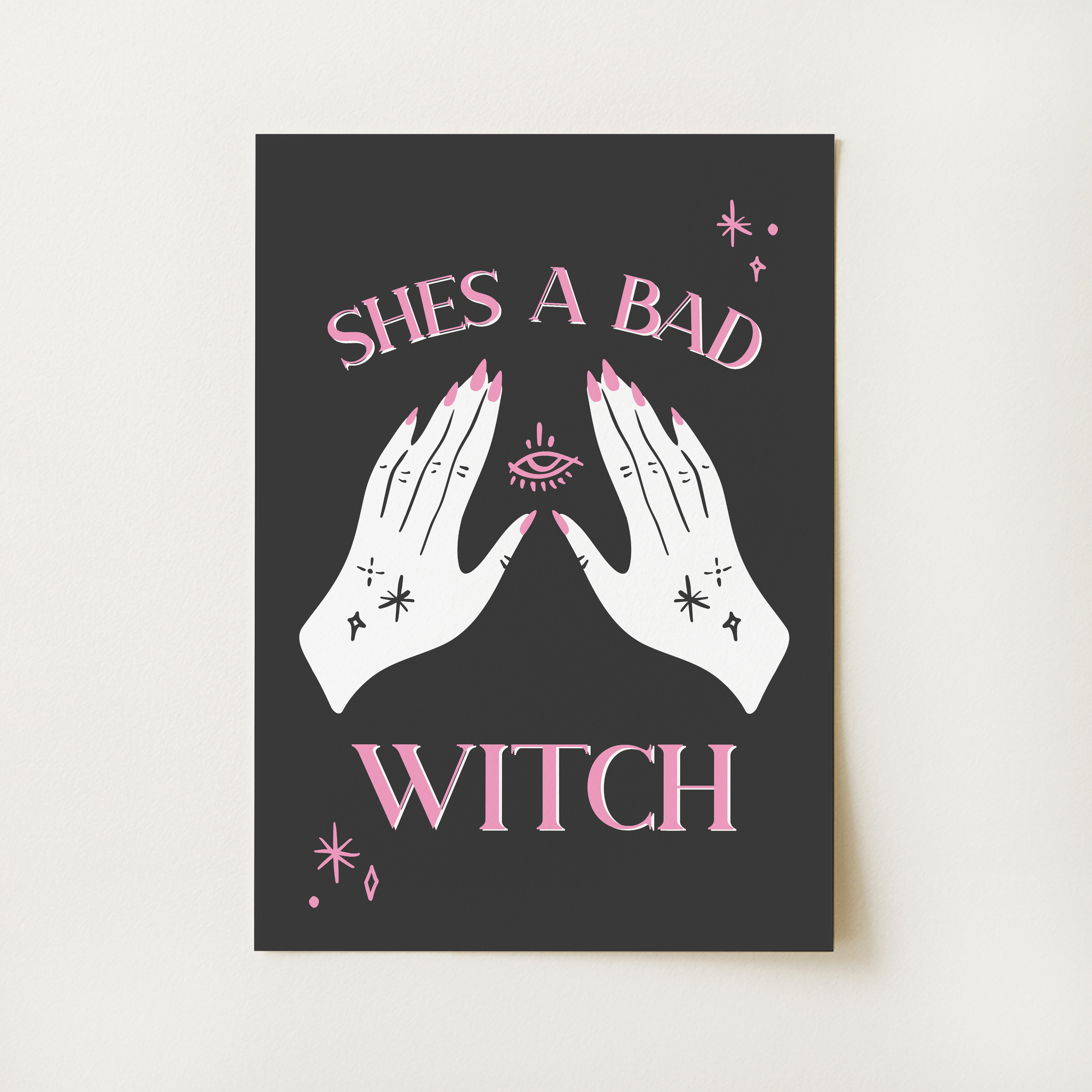 Shes A Bad Witch Print