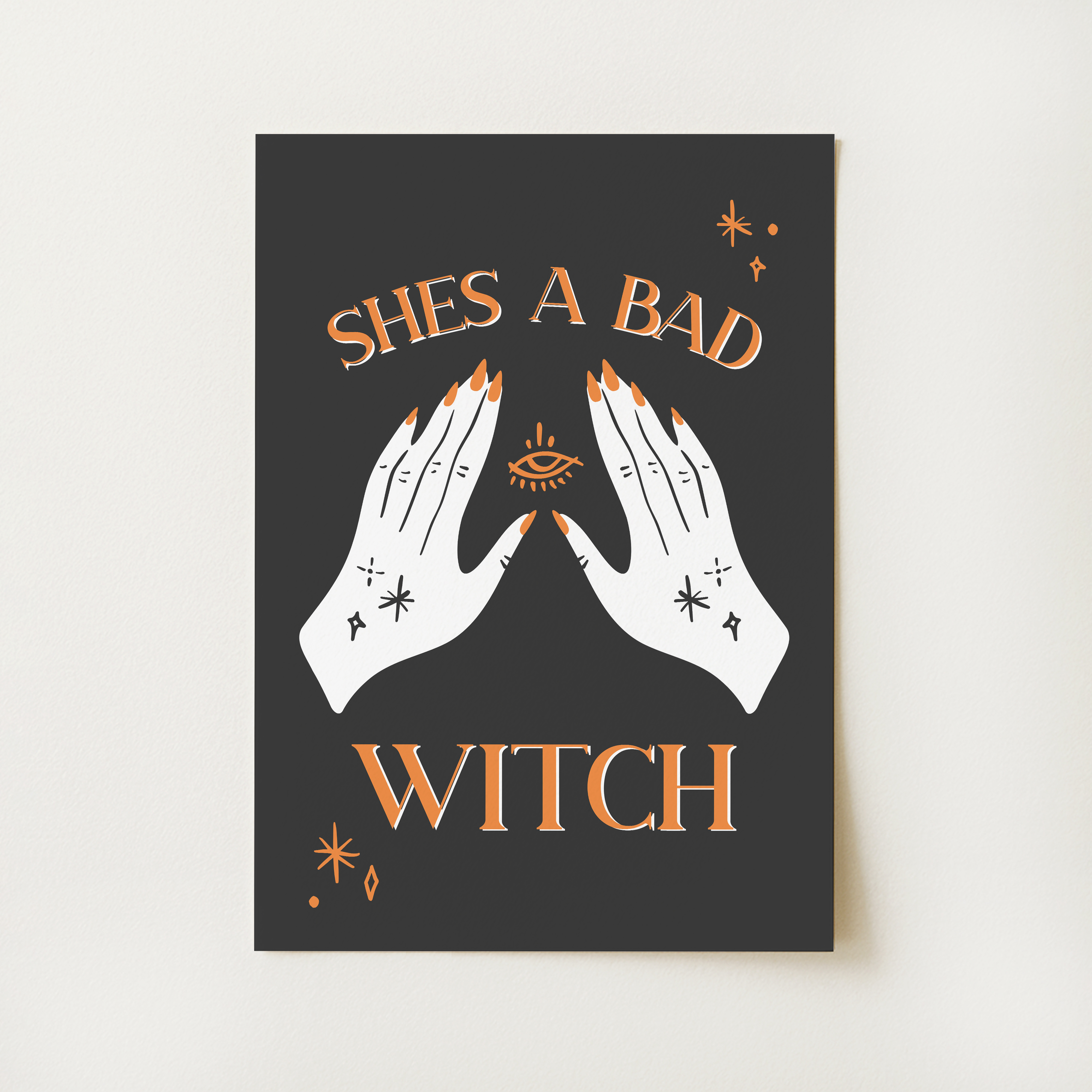 Shes A Bad Witch Print