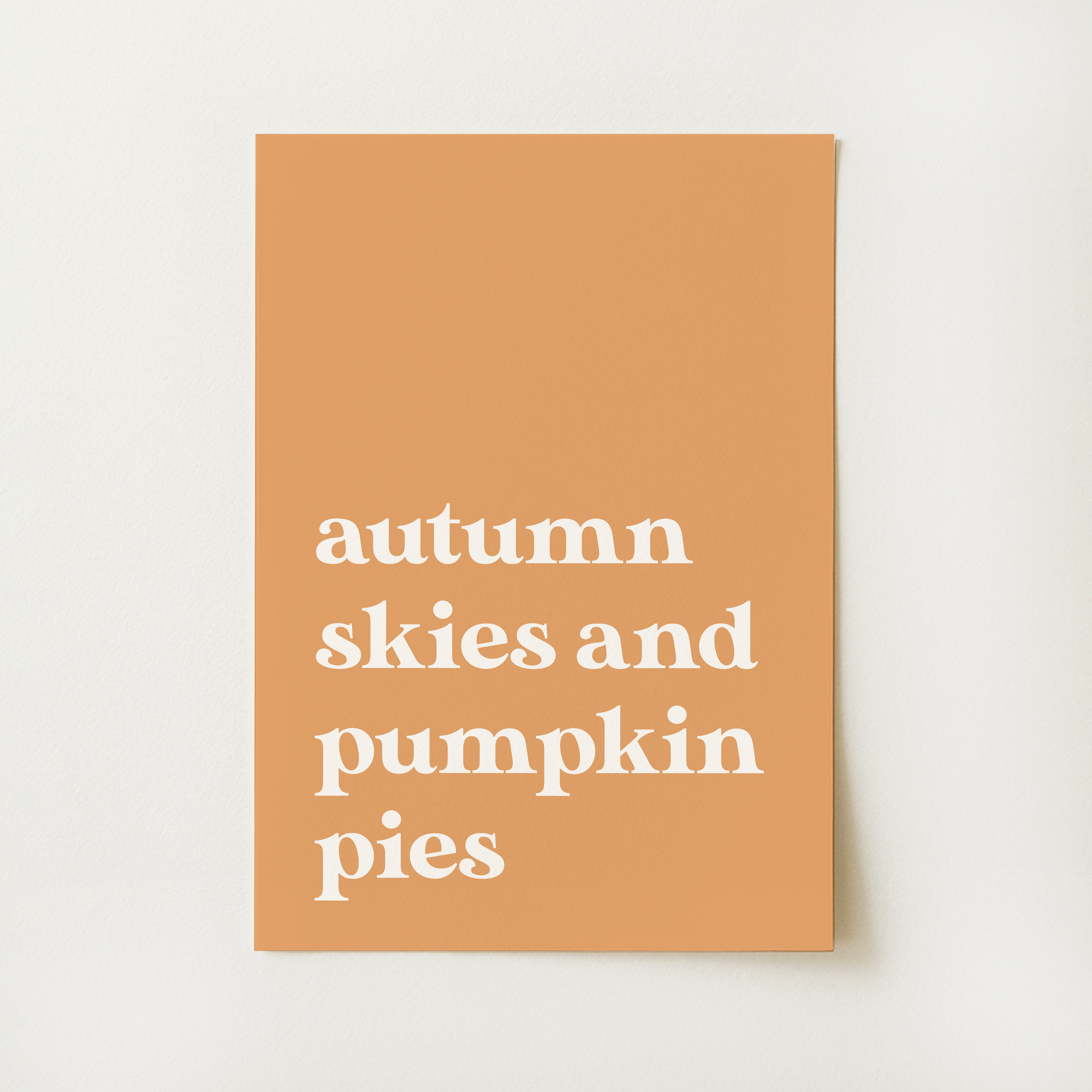 Pumpkin Pies Quote Print