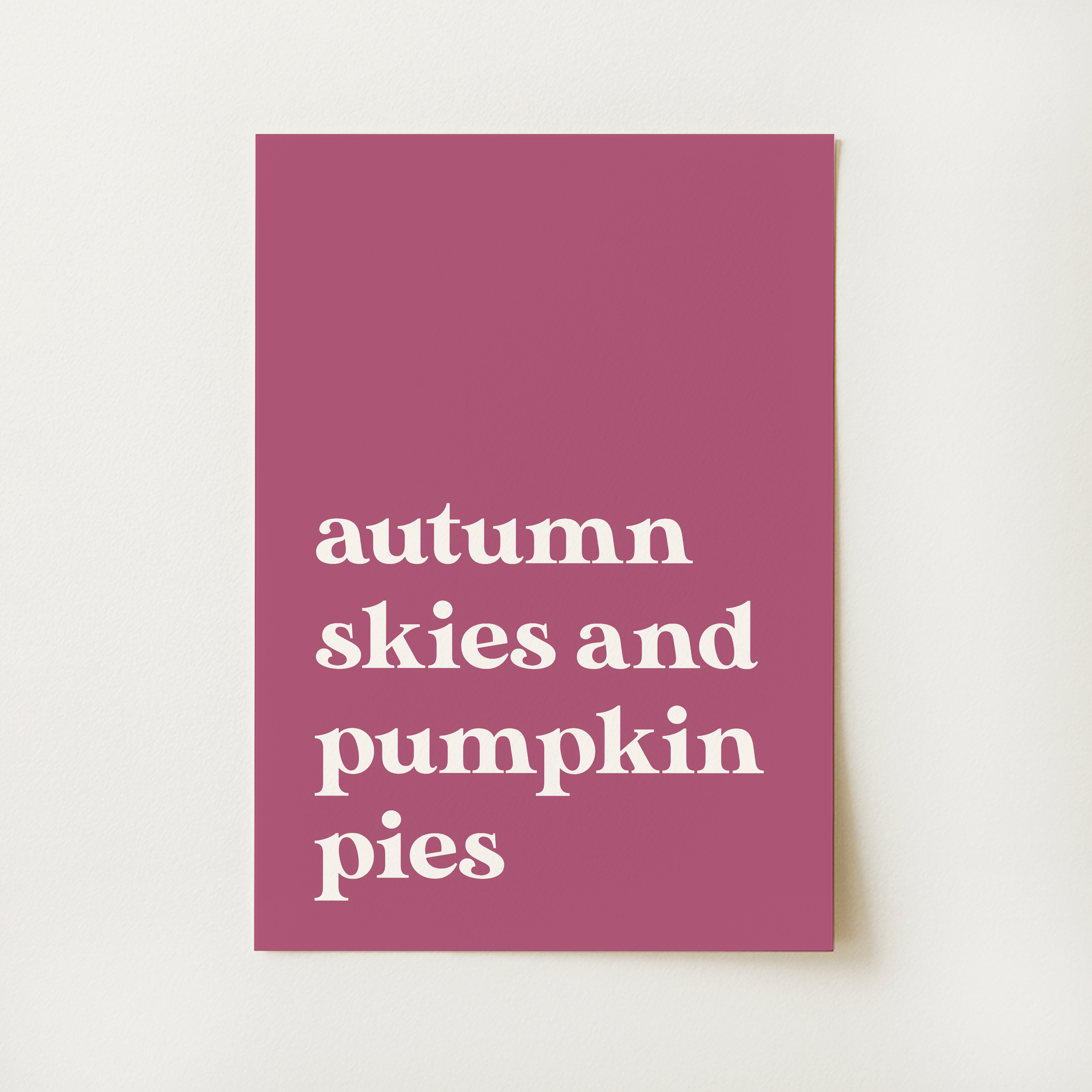 Pumpkin Pies Quote Print