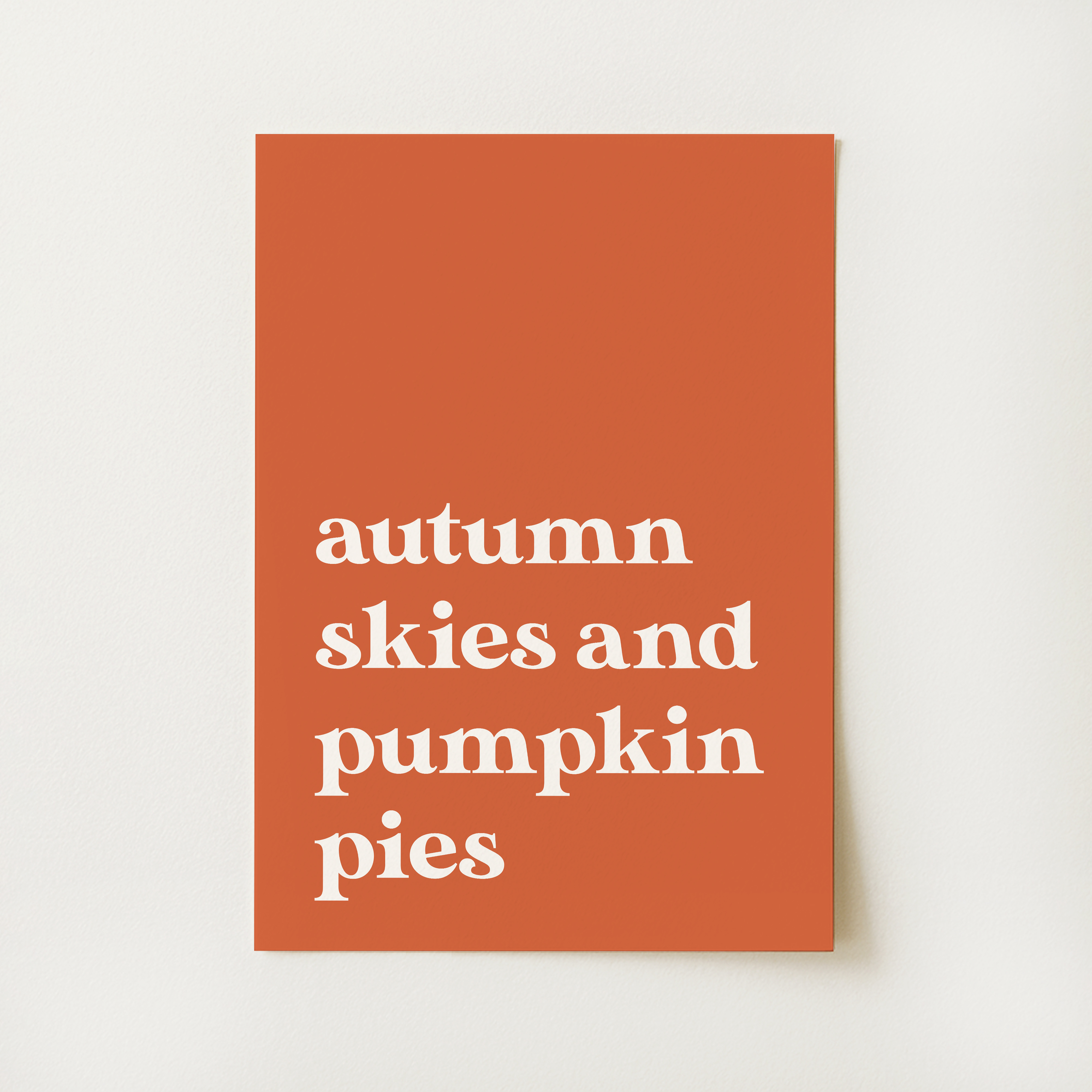Pumpkin Pies Quote Print