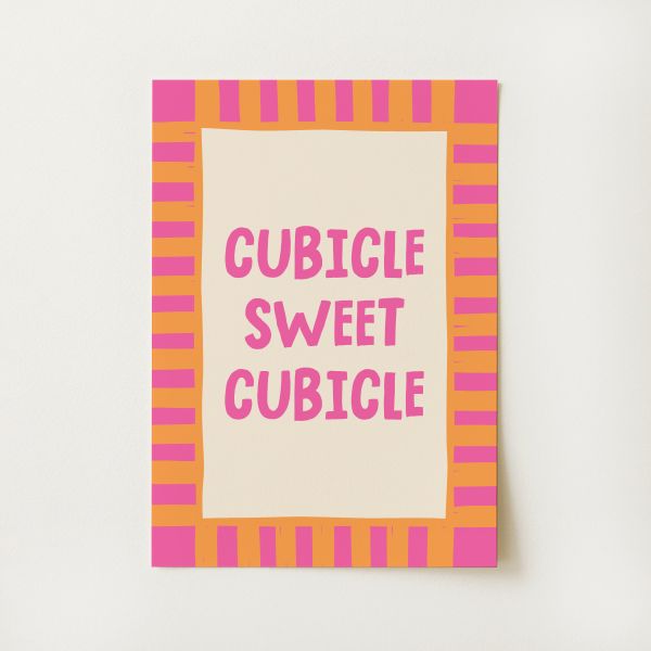 Cubicle Sweet Cubicle Print
