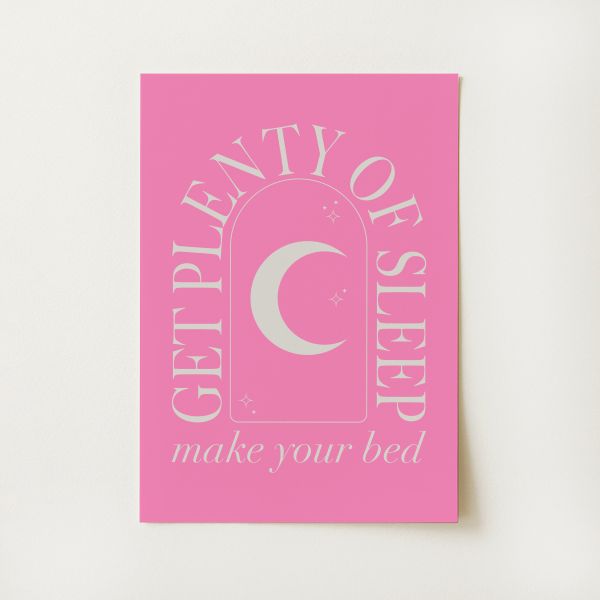 Get Plenty of Sleep Print