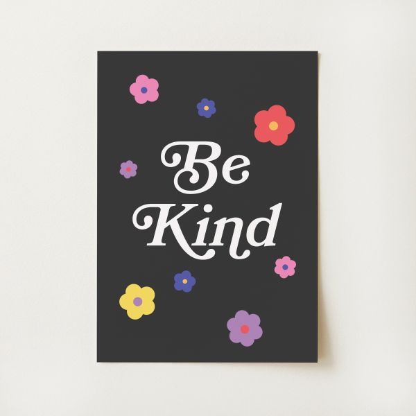 Be Kind Print