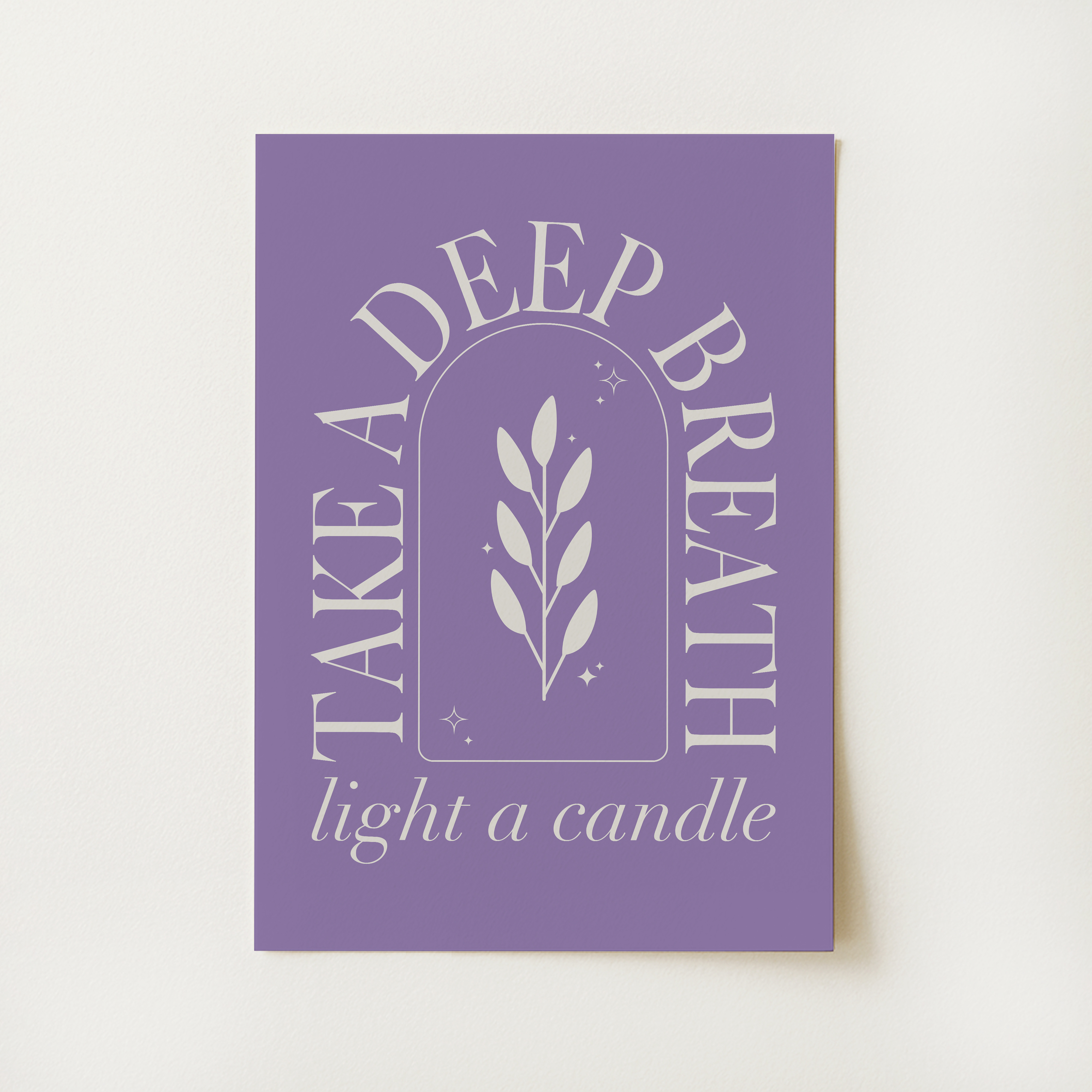 Take A Deep Breath Print