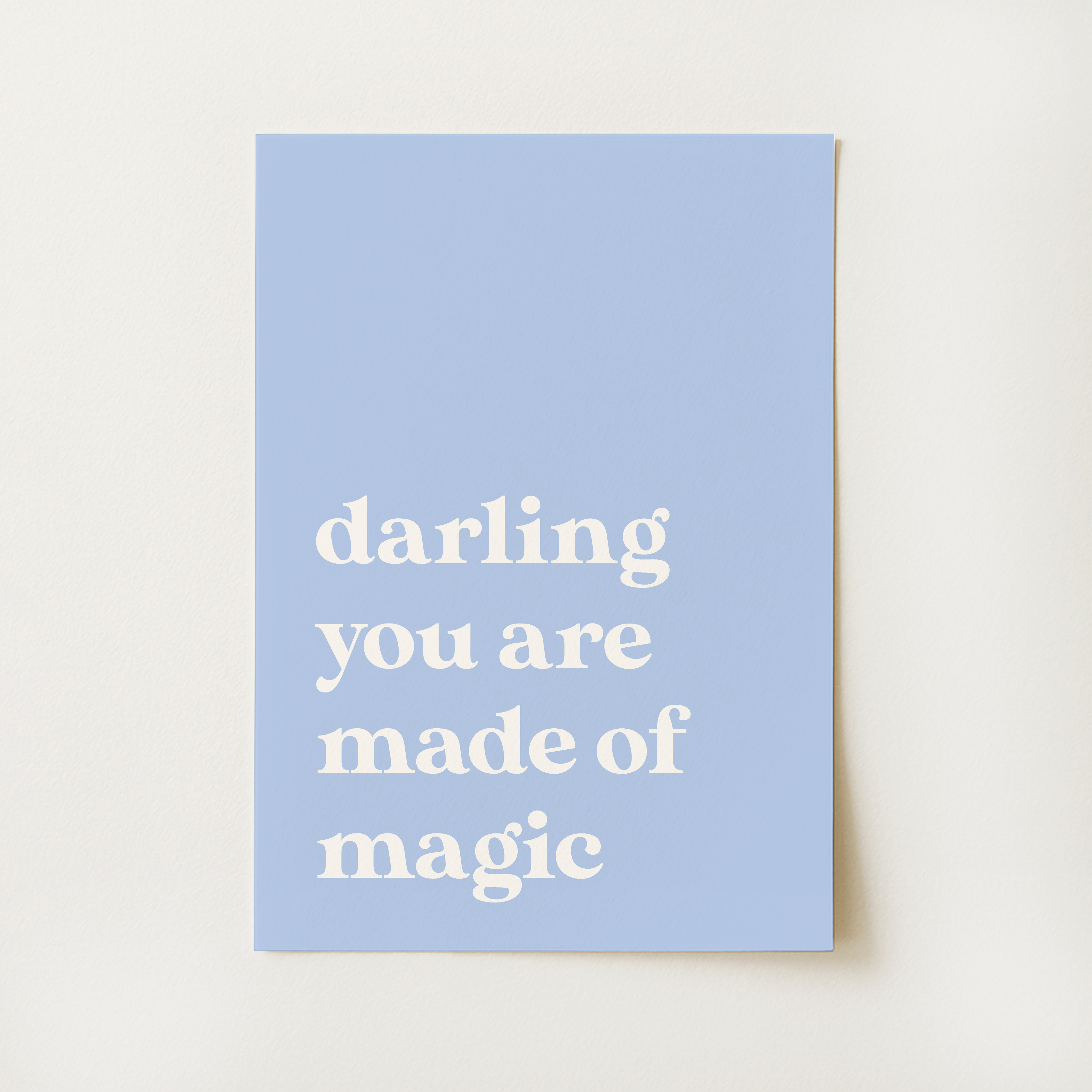 Made of Magic Quote Print