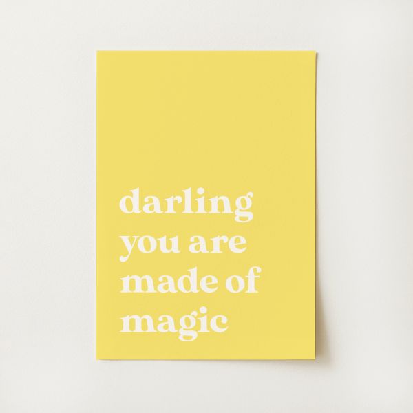 Made of Magic Quote Print