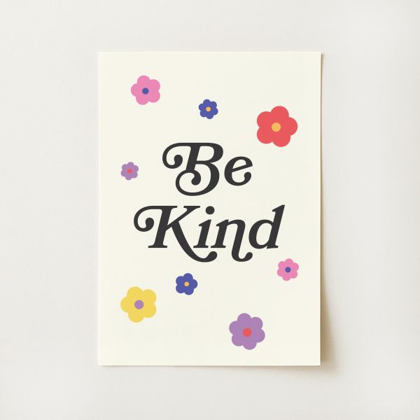 Be Kind Print
