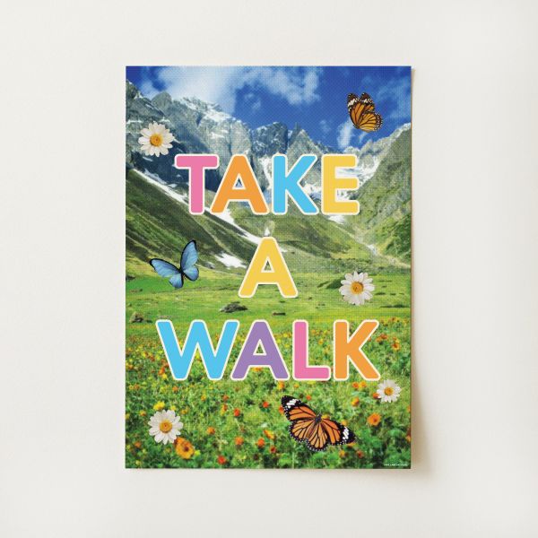 Take A Walk Print