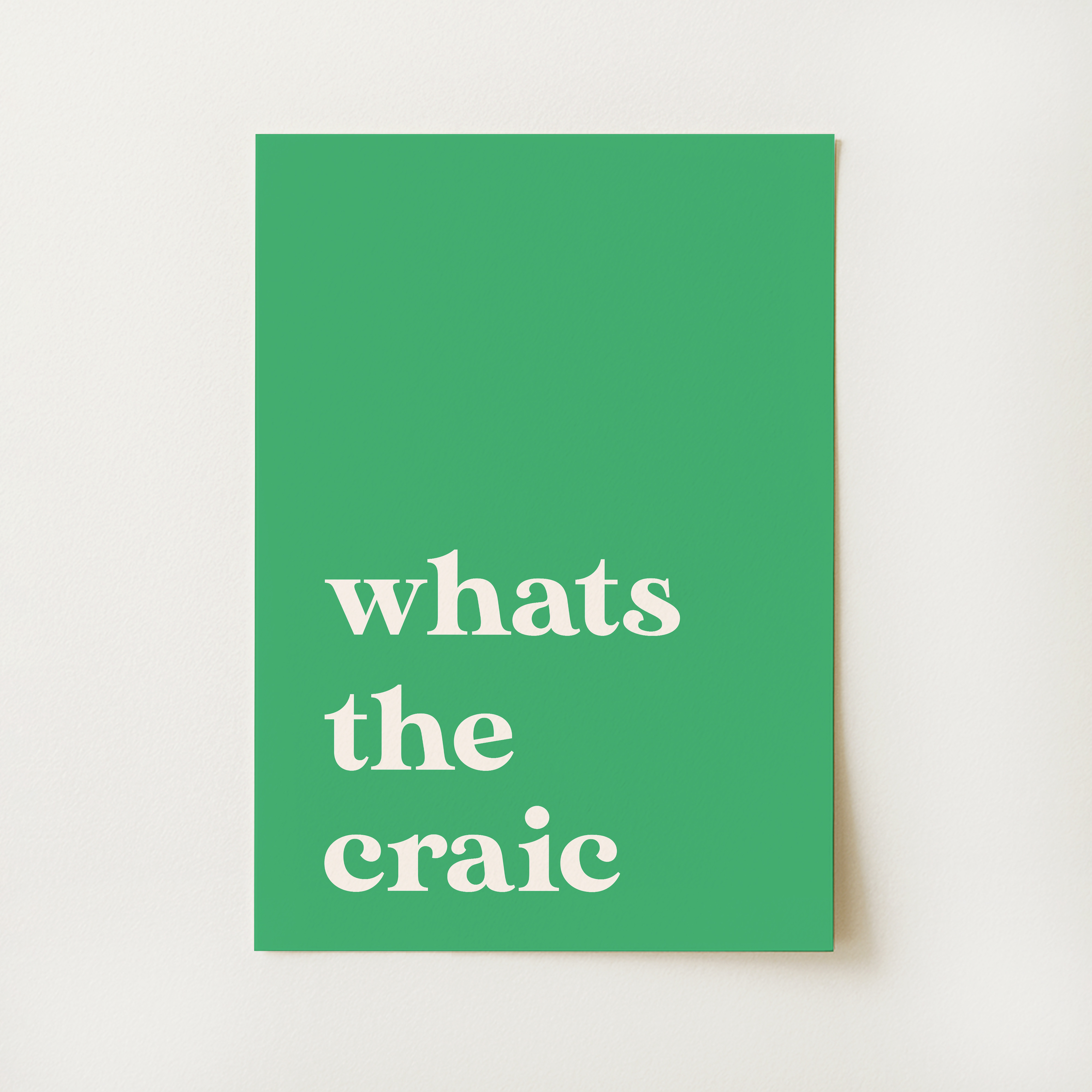 Whats the Craic Print