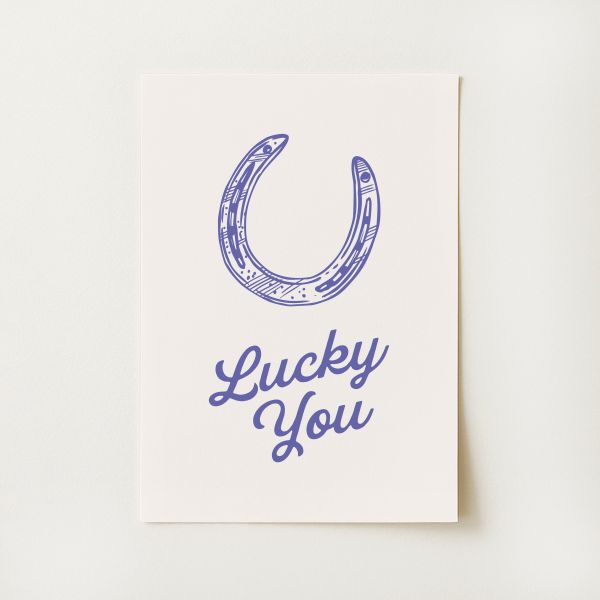 Lucky You Print