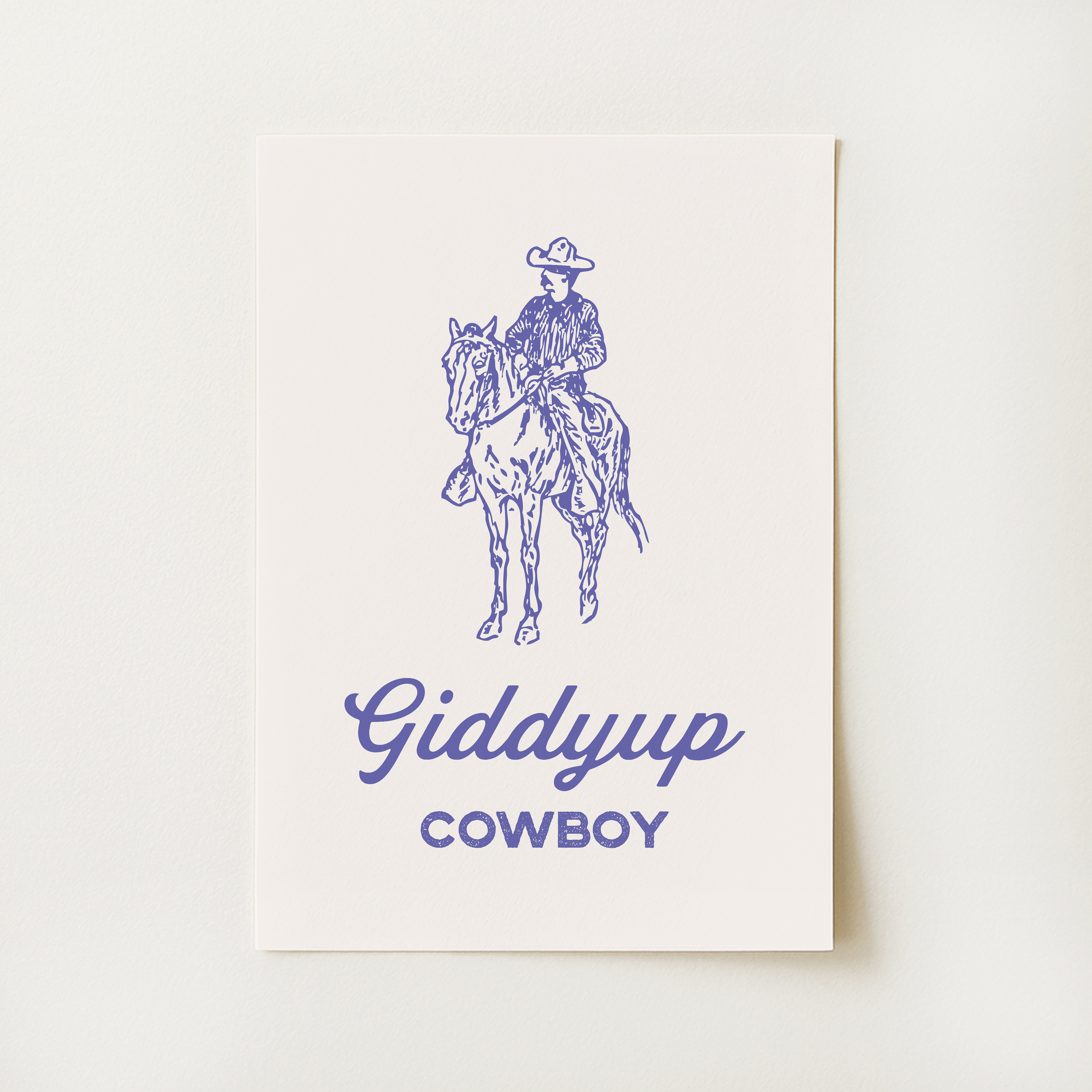 Giddyup Cowboy Print