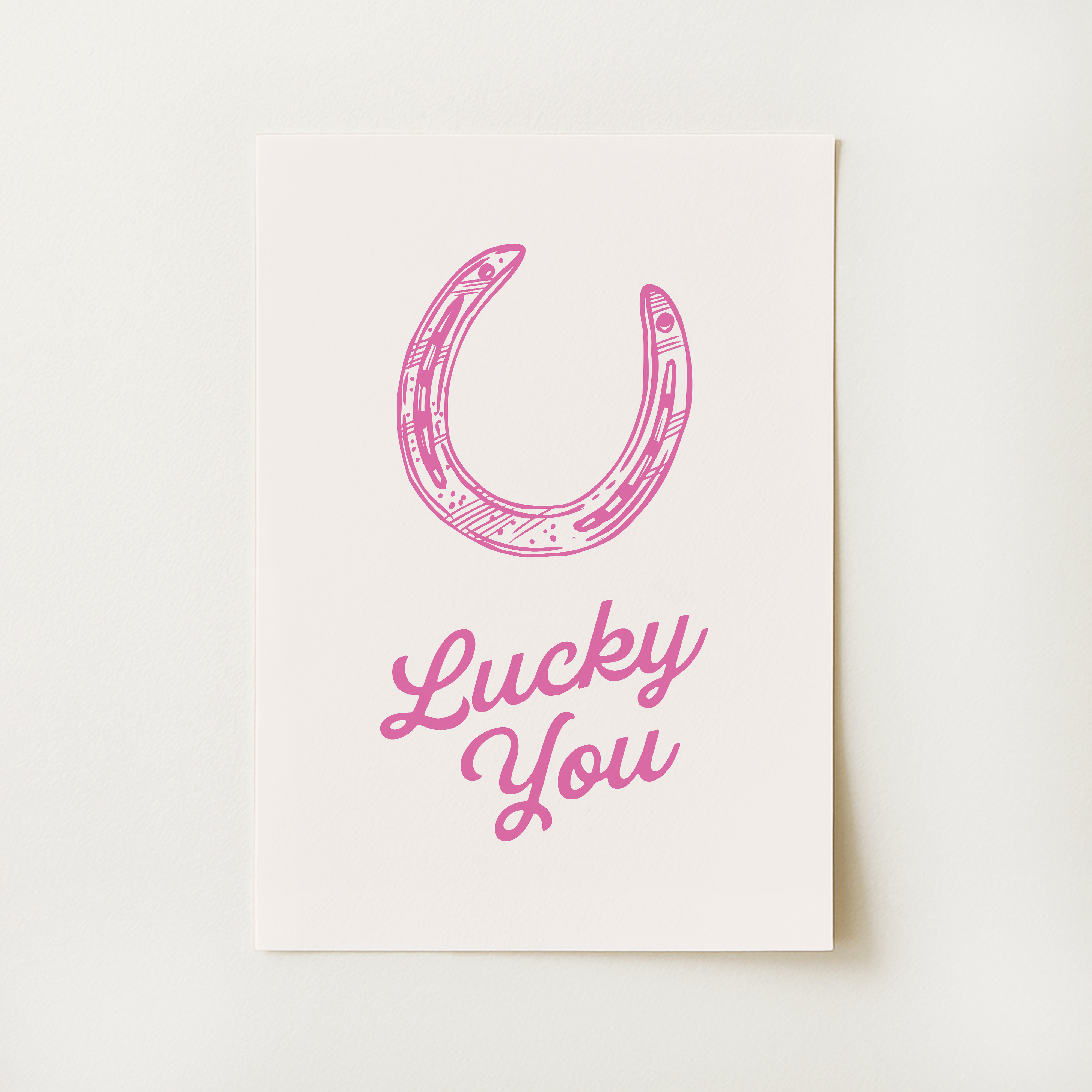 Lucky You Print