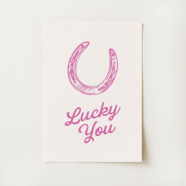 Lucky You Print