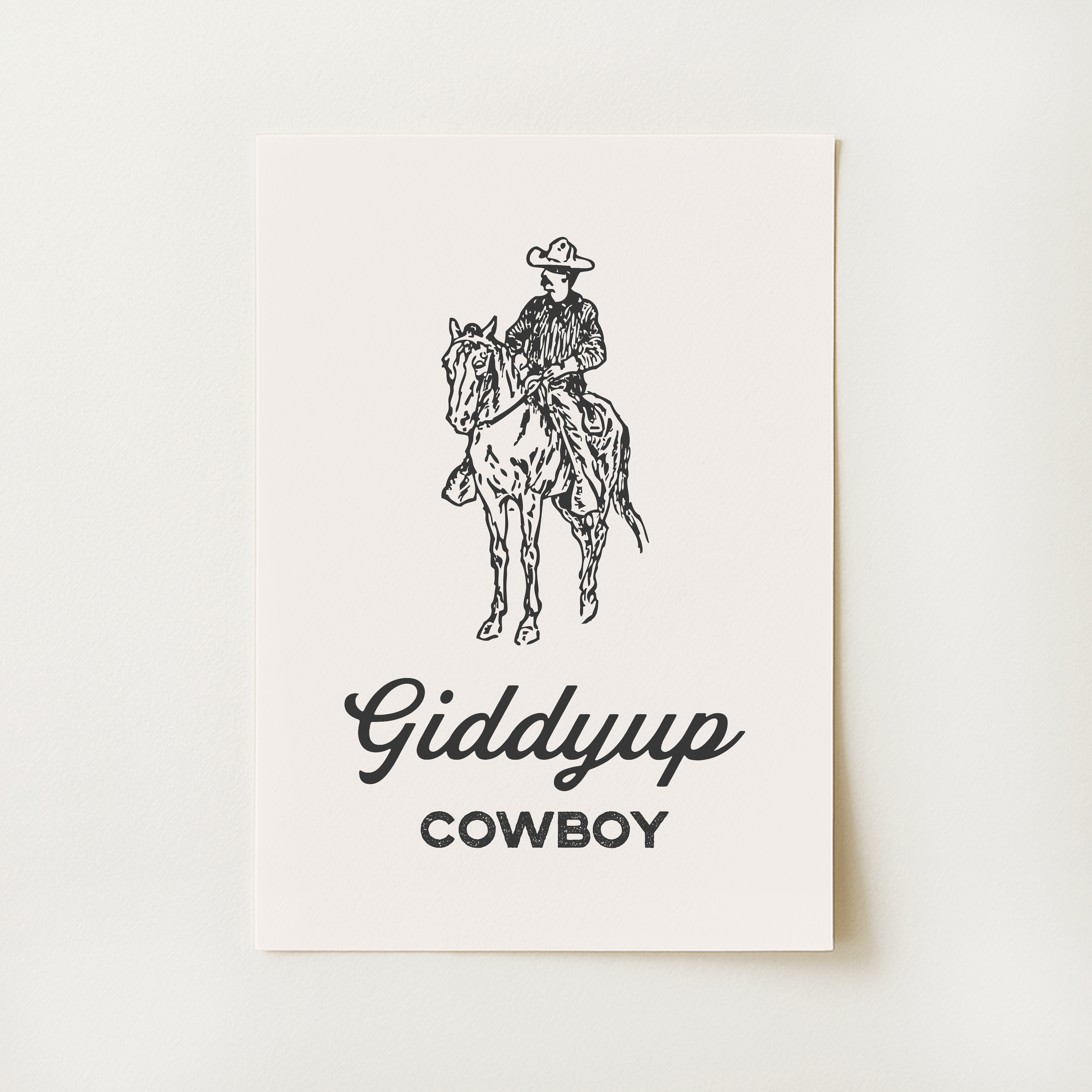 Giddyup Cowboy Print
