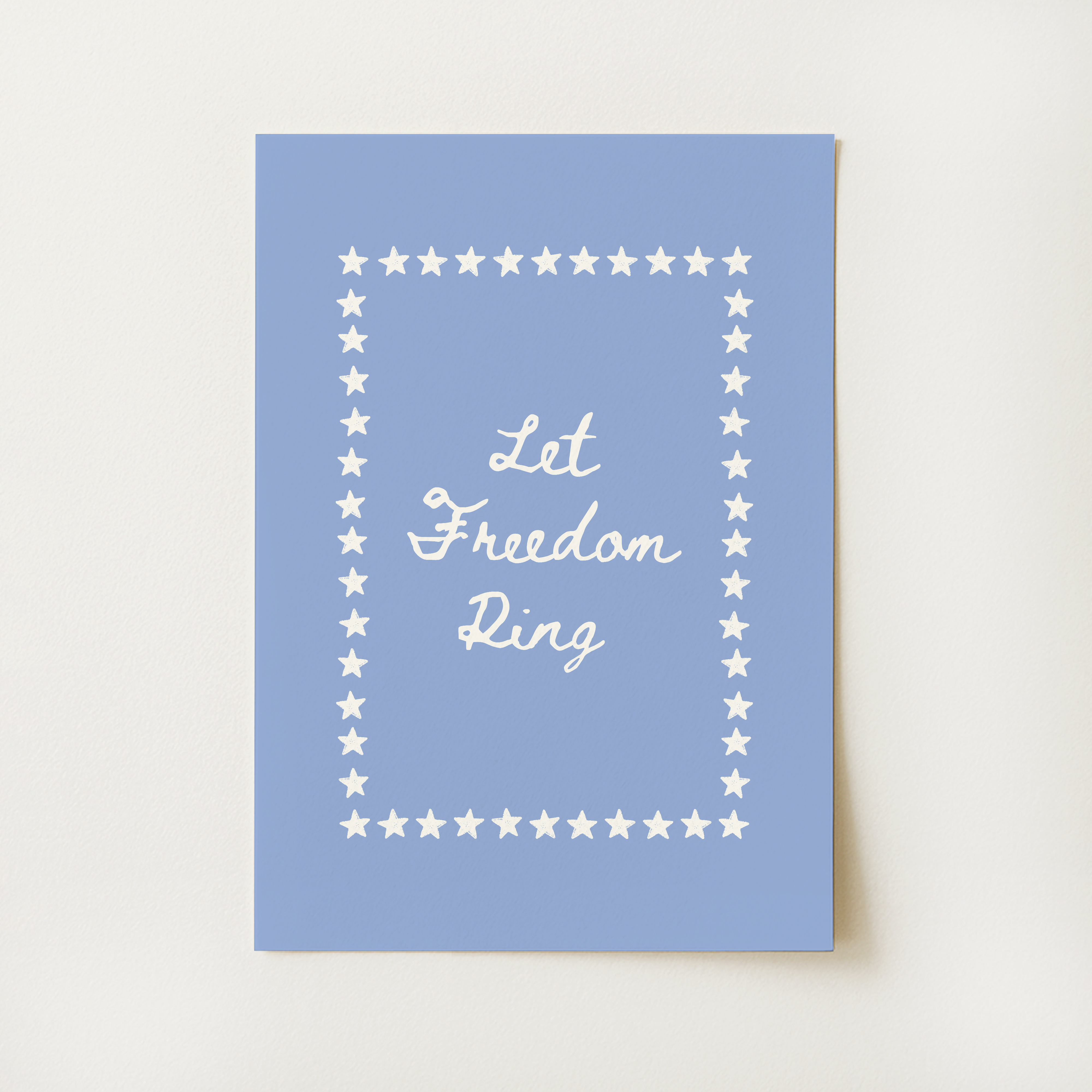 Let Freedom Ring Print