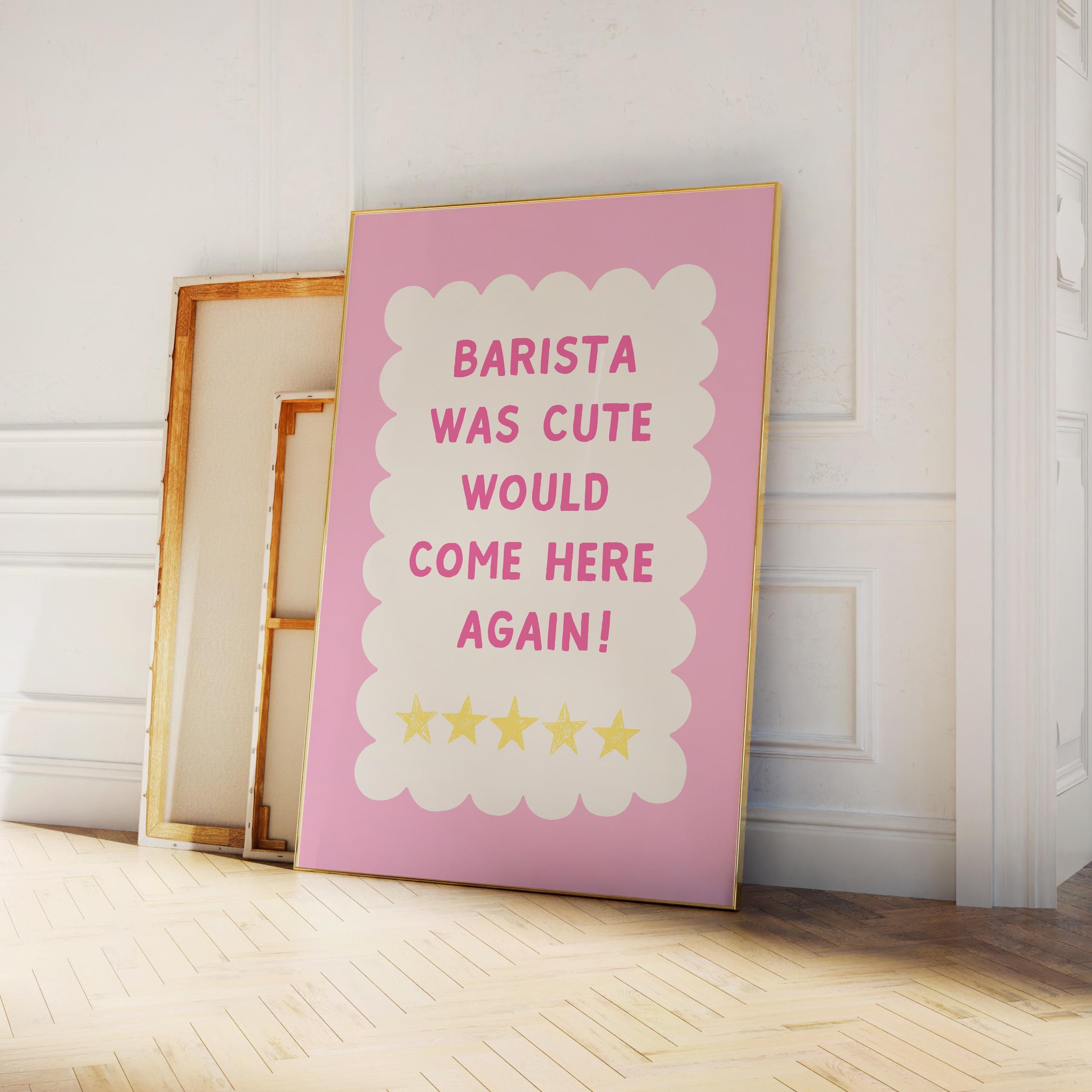 Barista Was Cute Print - Image 3