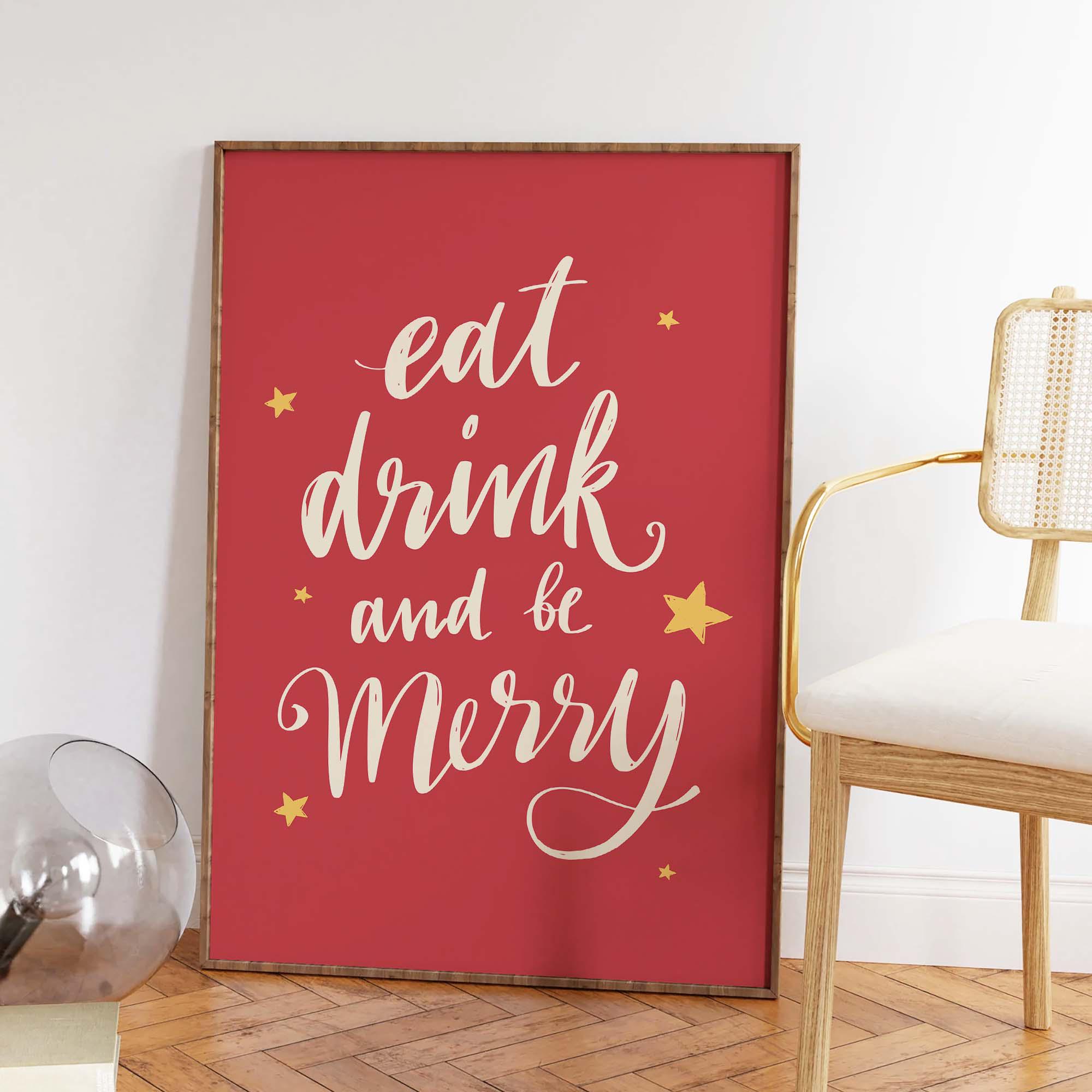 Eat Drink And Be Merry Print - Image 5
