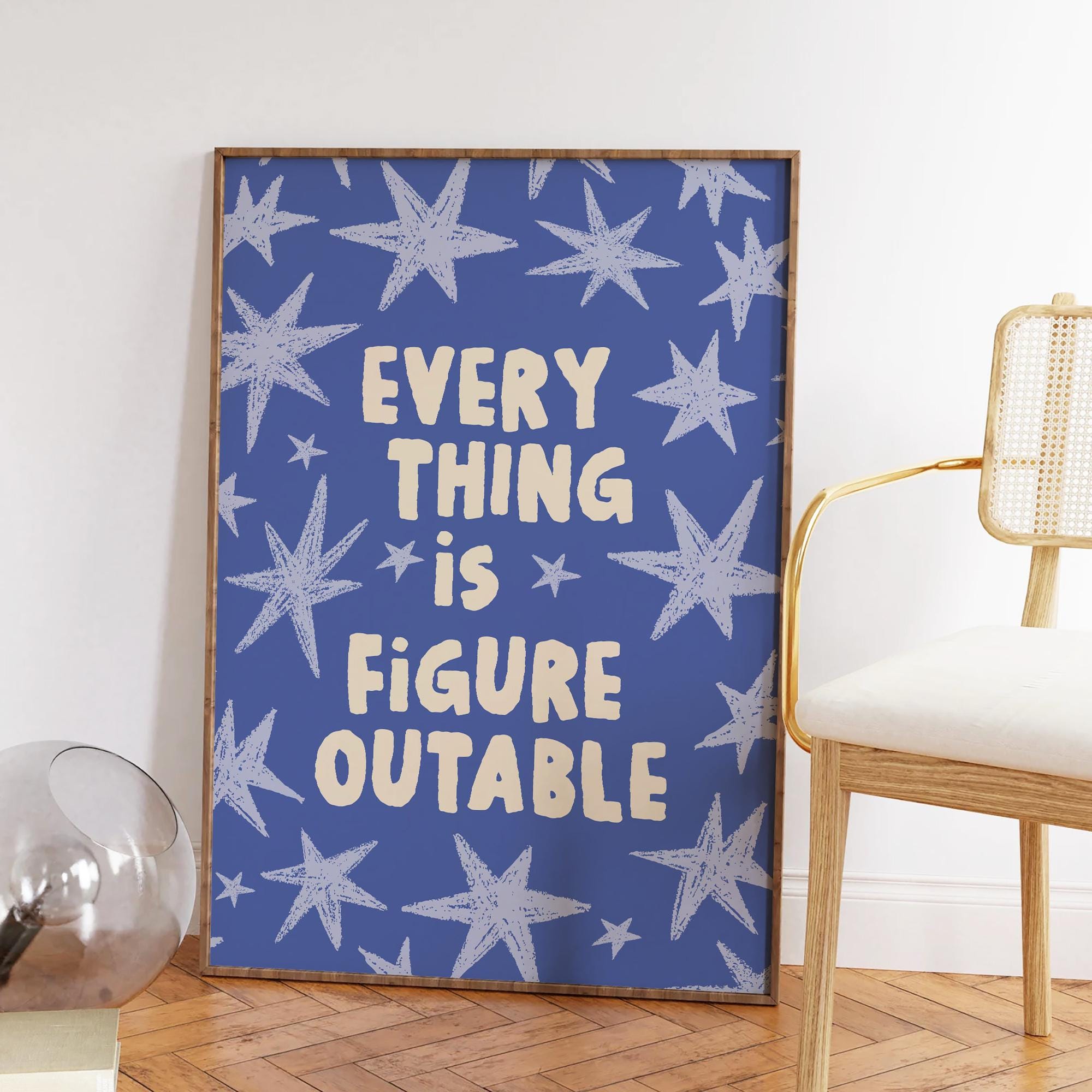 Everything Is Figureoutable Print - Image 4