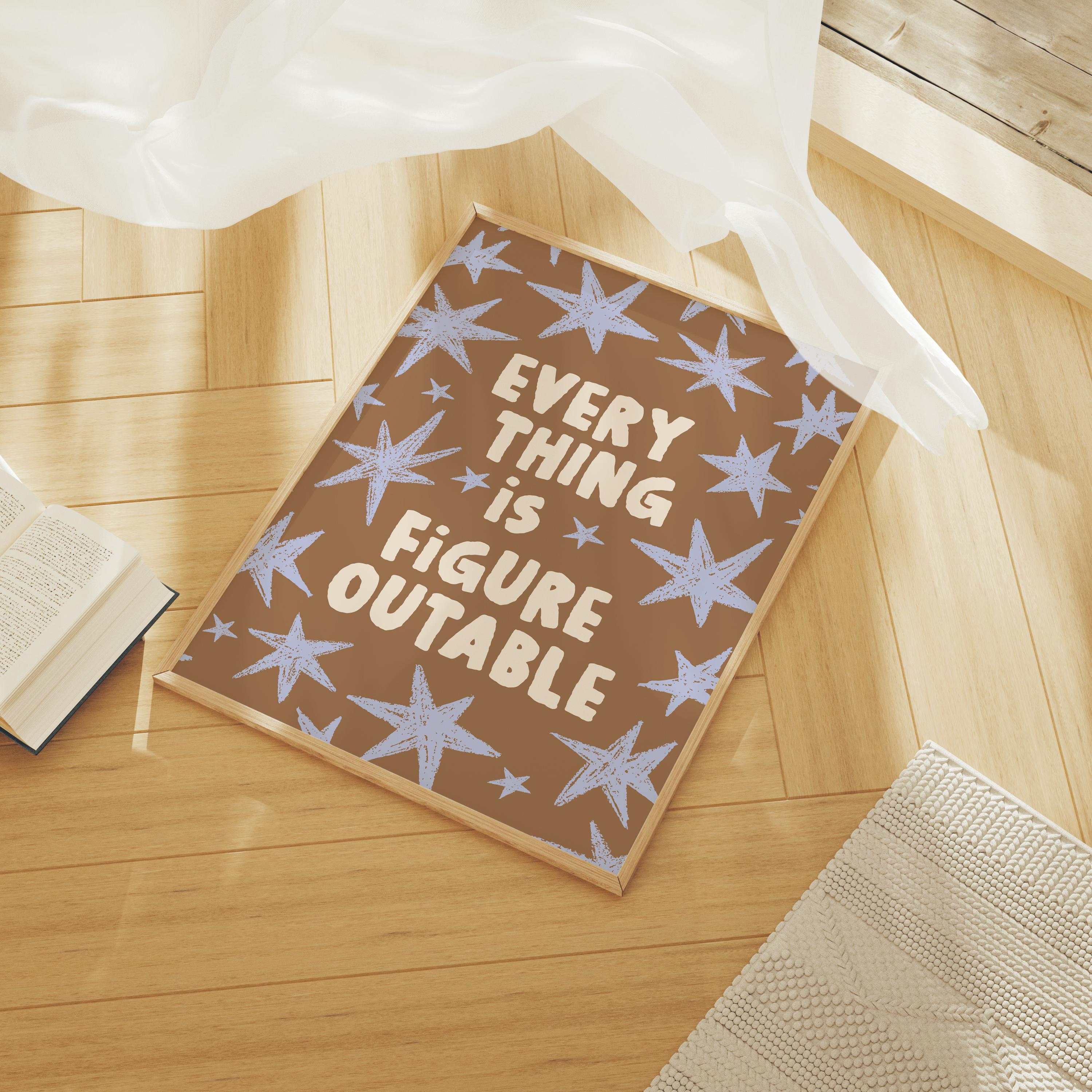 Everything Is Figureoutable Print - Image 3