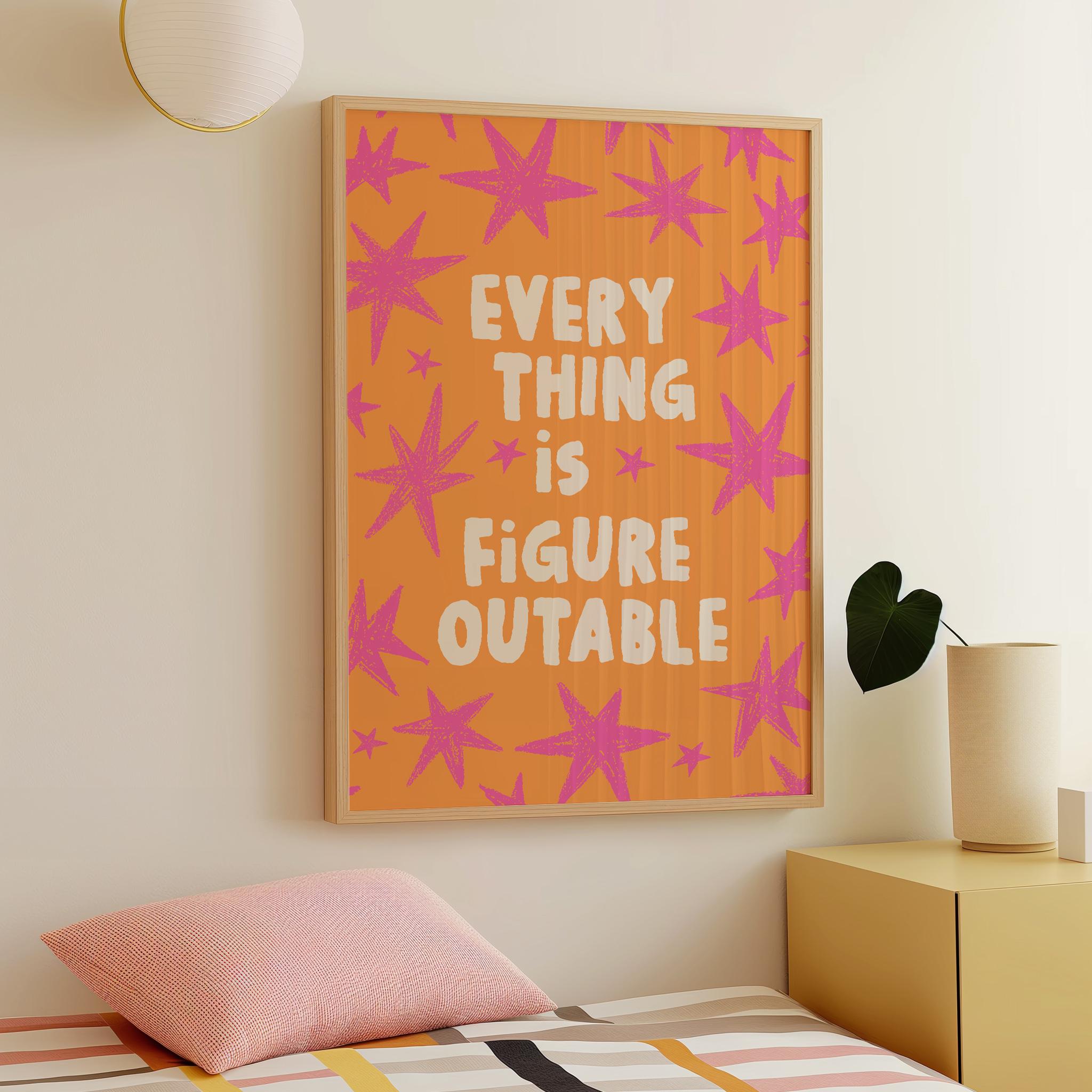 Everything Is Figureoutable Print - Image 4