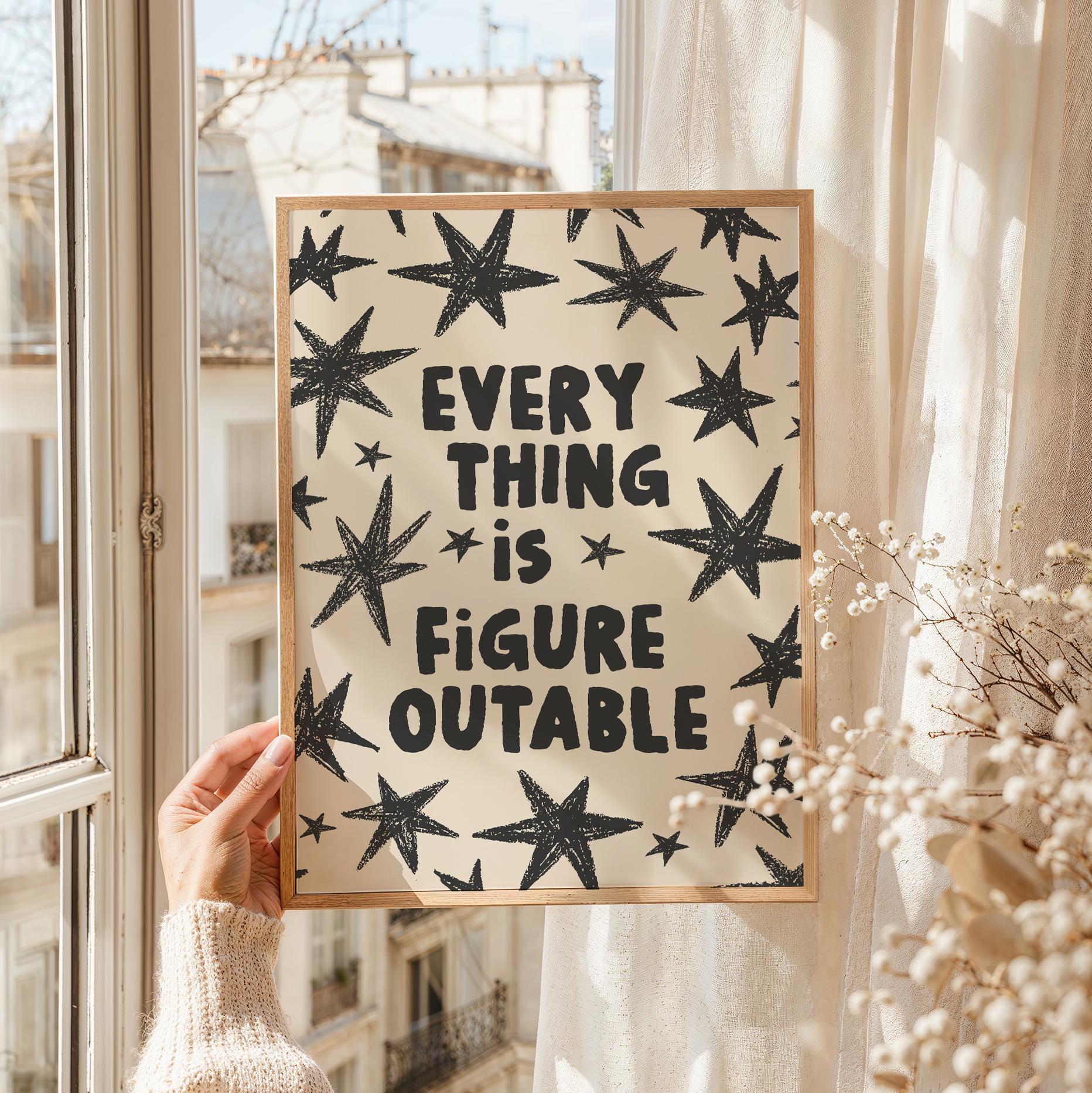 Everything Is Figureoutable Print - Image 4