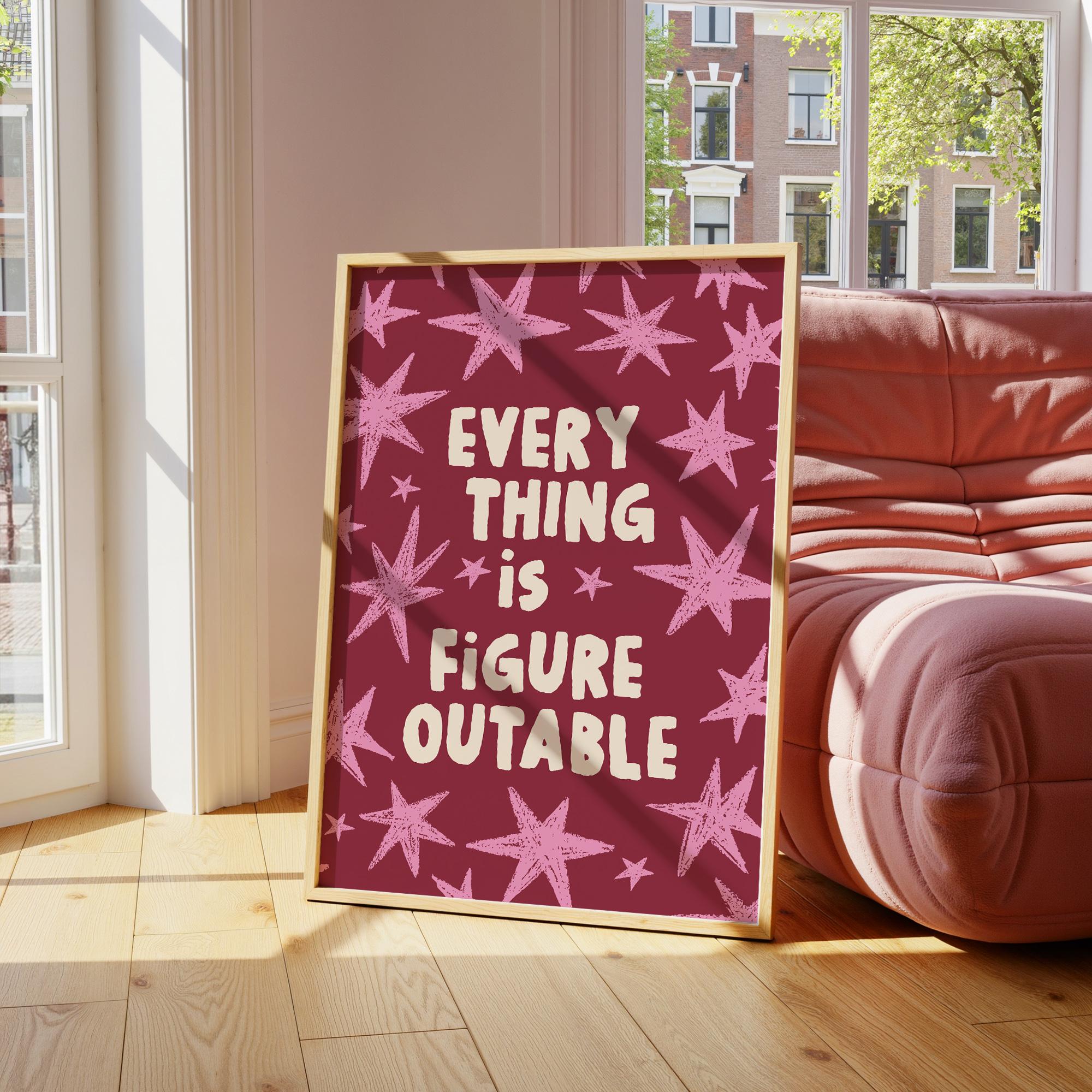 Everything Is Figureoutable Print - Image 2