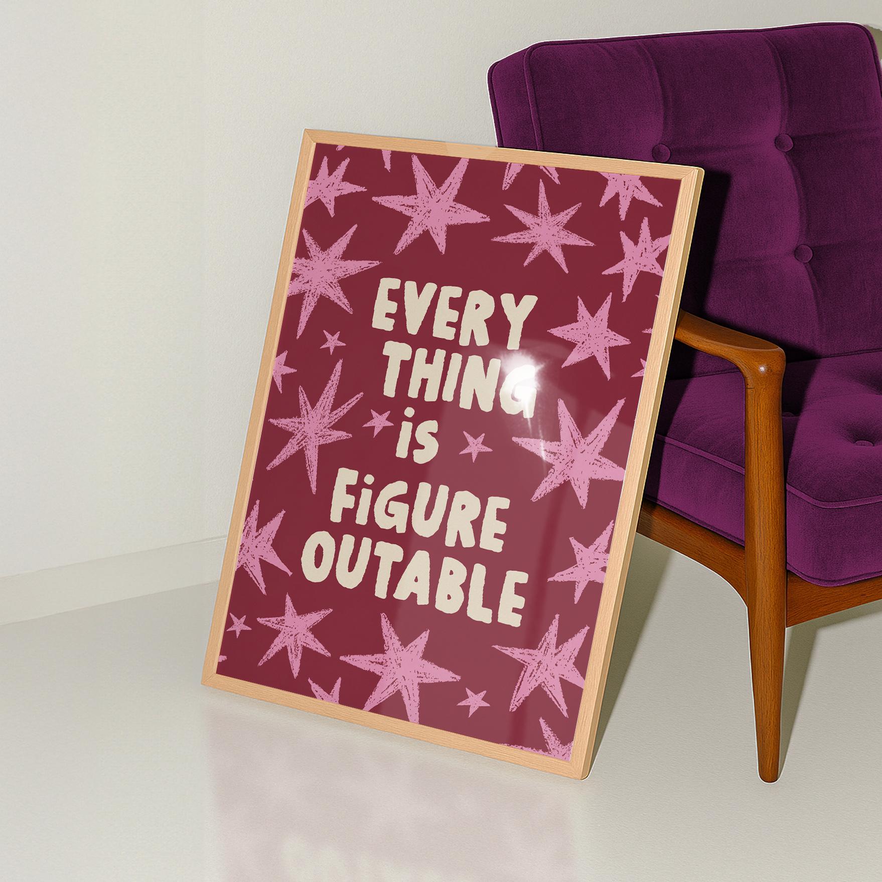 Everything Is Figureoutable Print - Image 3