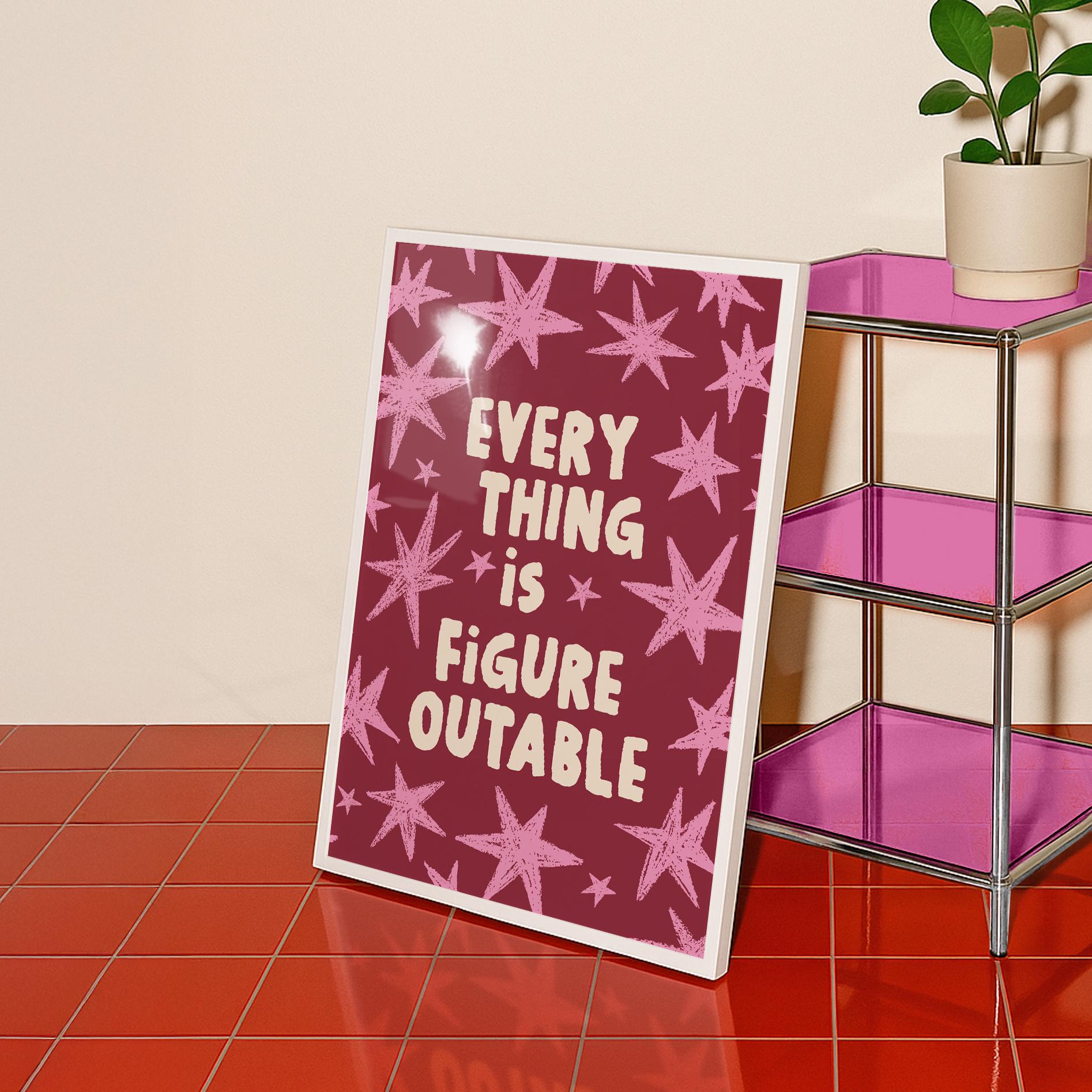 Everything Is Figureoutable Print - Image 5