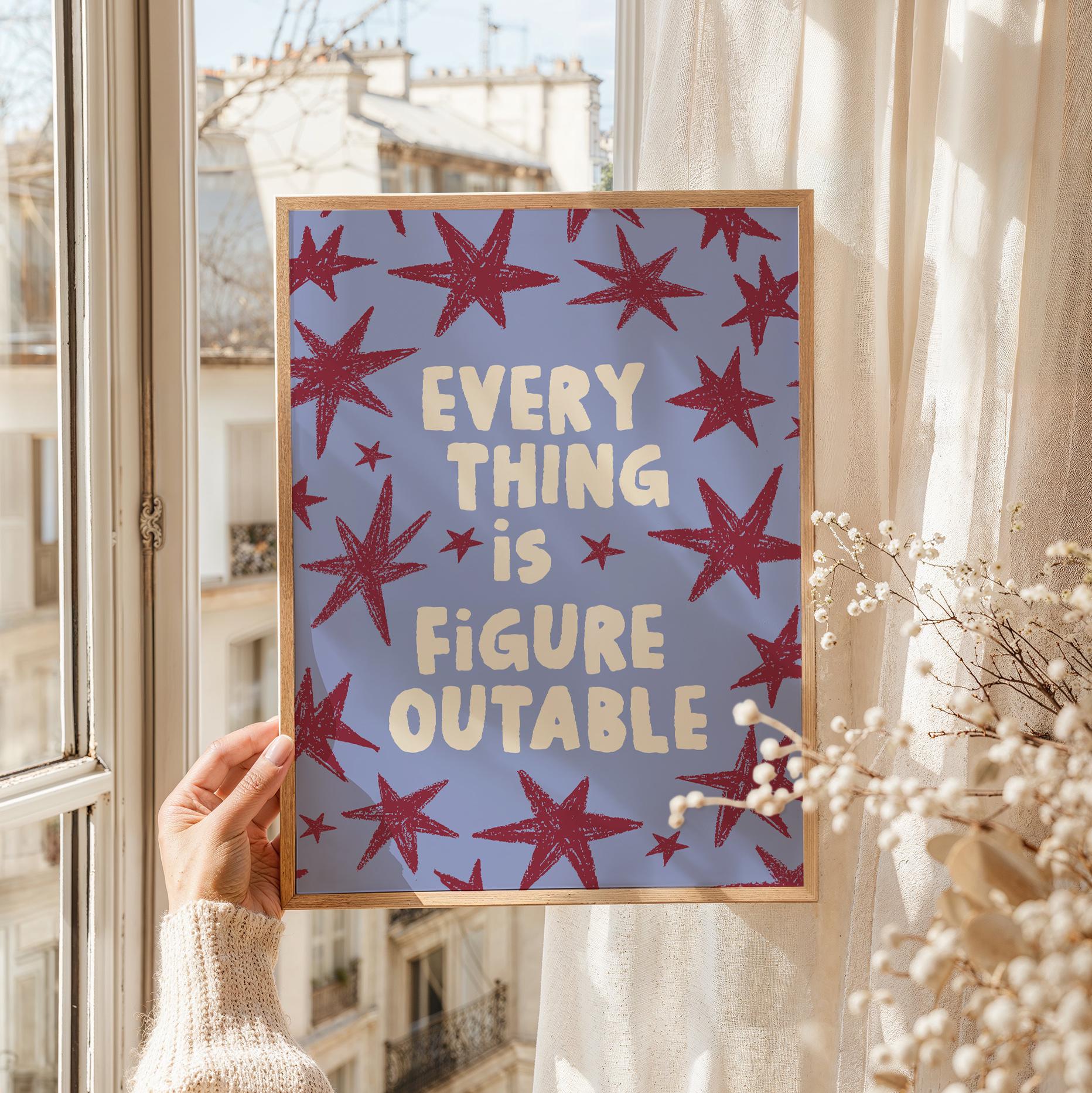 Everything Is Figureoutable Print - Image 3
