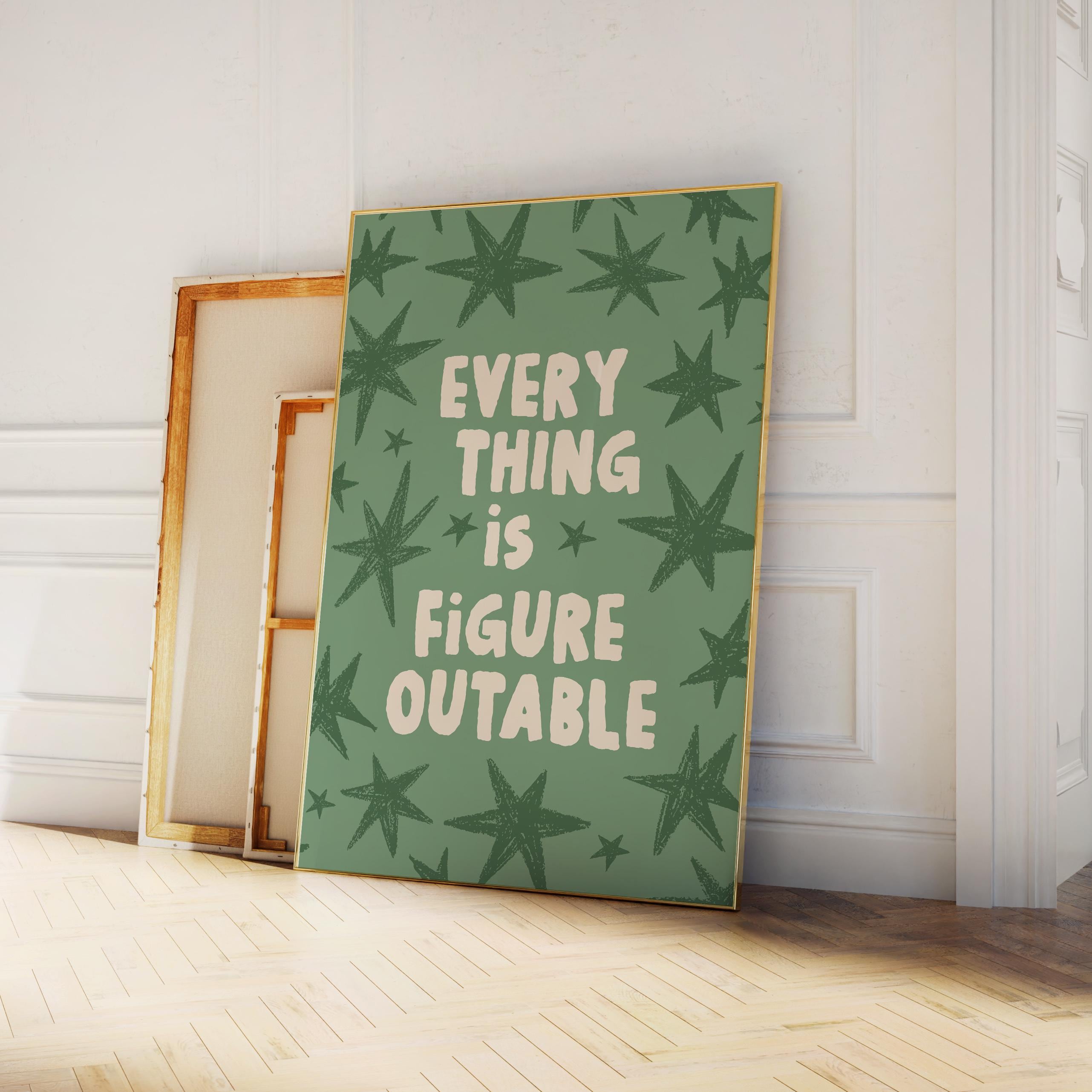 Everything Is Figureoutable Print - Image 2