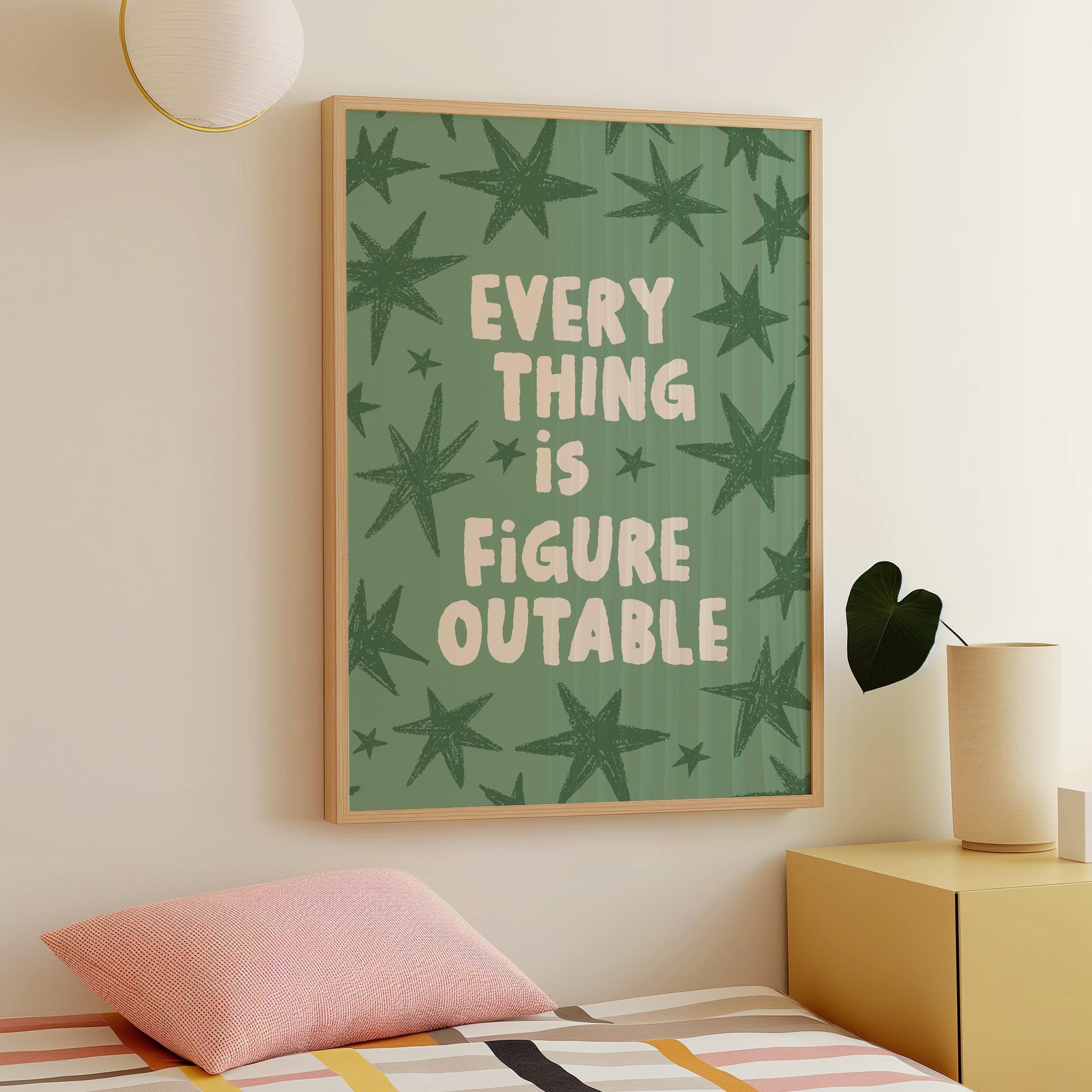 Everything Is Figureoutable Print - Image 4