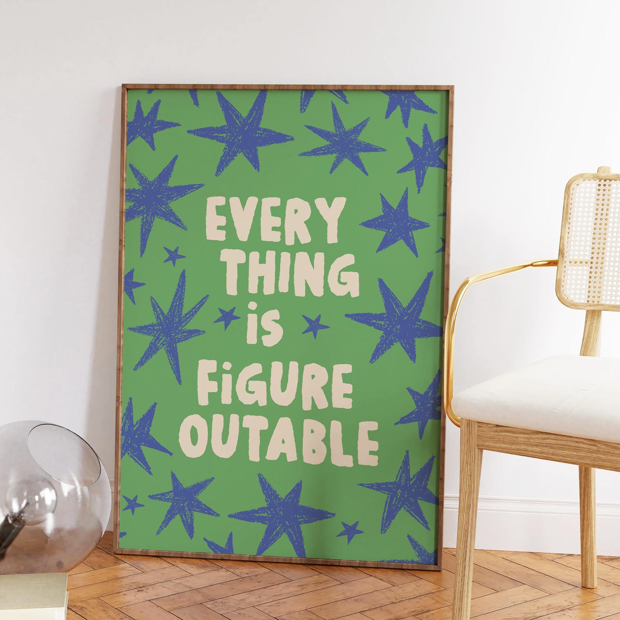Everything Is Figureoutable Print - Image 4