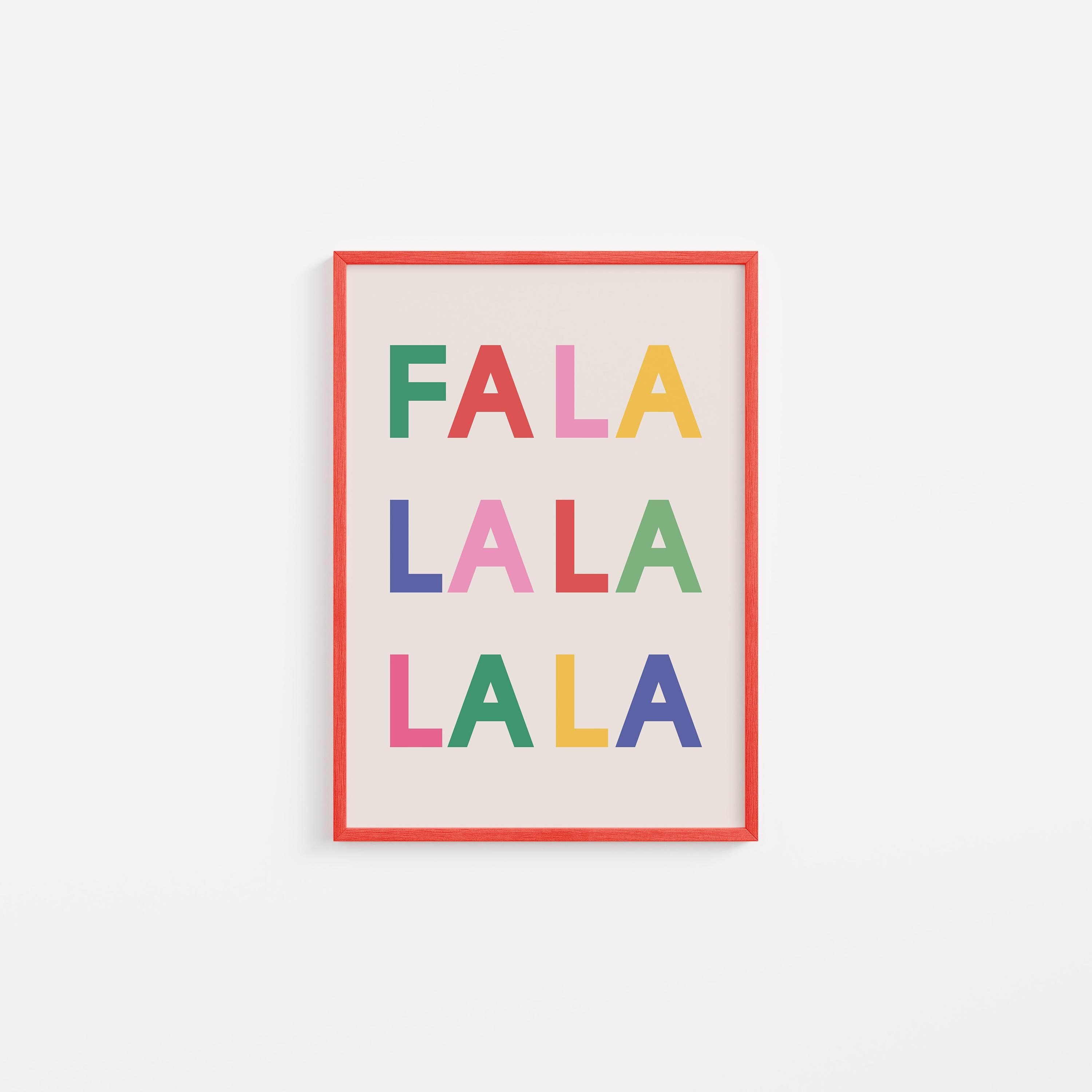Fa La La Print - Image 2